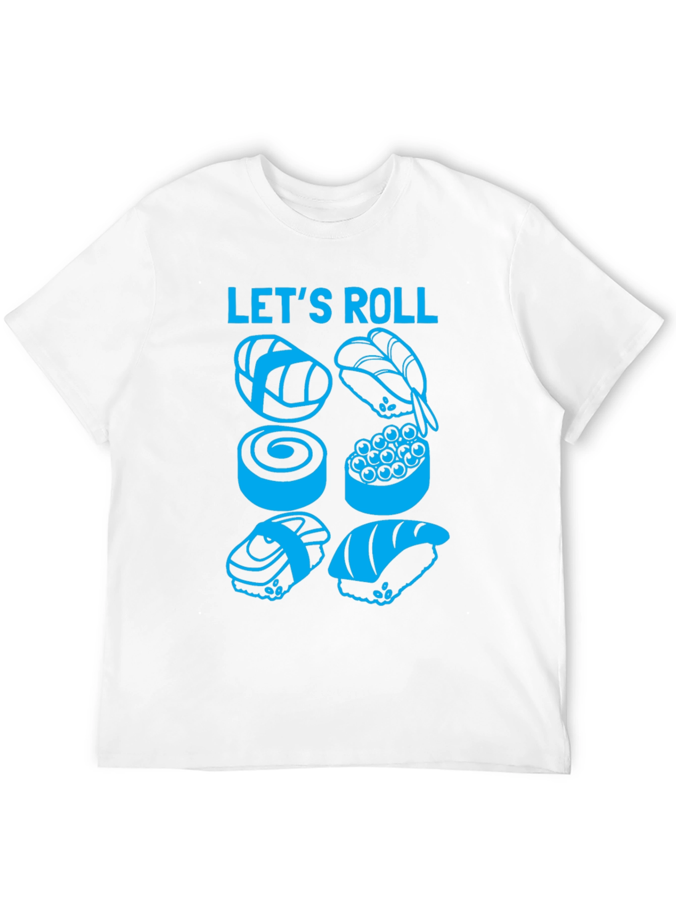 Lets Roll Sushi T-Shirt - Foodie Tee