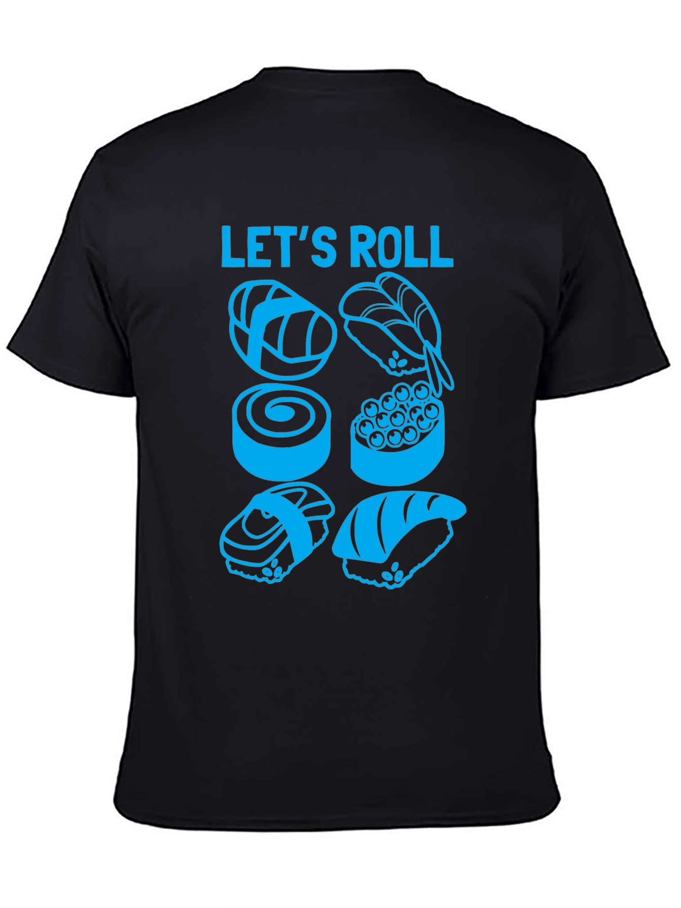 Lets Roll Sushi T-Shirt - Foodie Tee