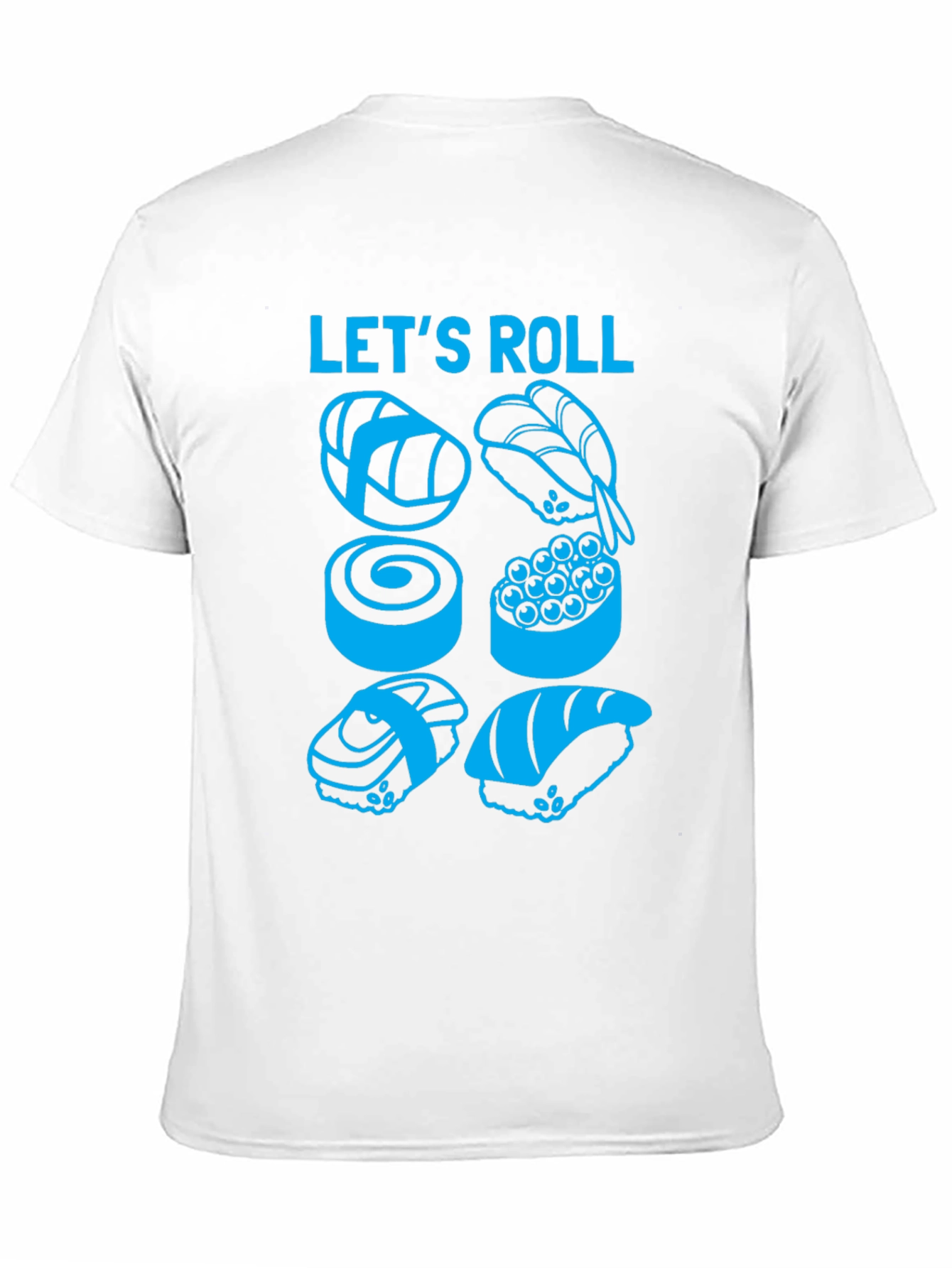 Lets Roll Sushi T-Shirt - Foodie Tee