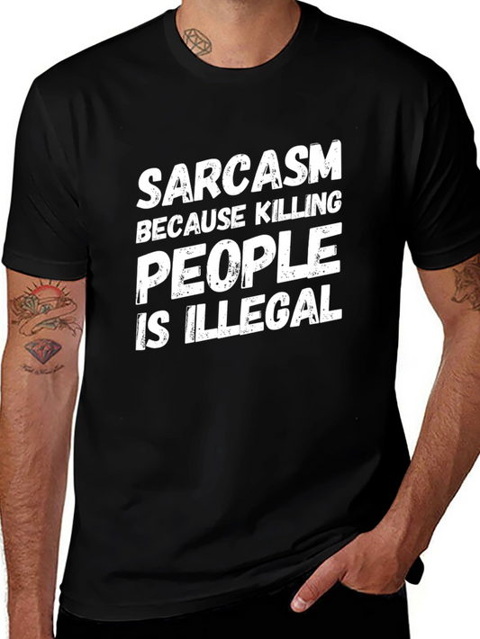 Sarcasm T-Shirt - Funny Graphic Tee