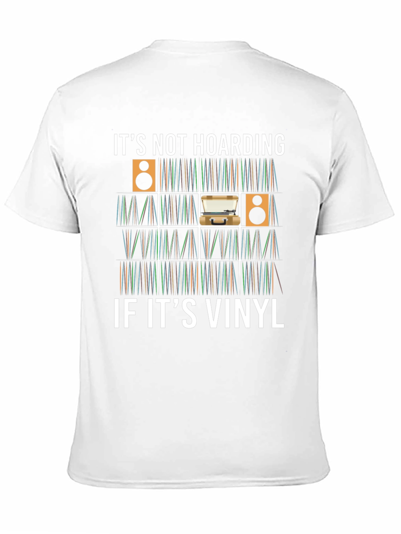 Its Not Hoarding If Its Vinyl T-Shirt