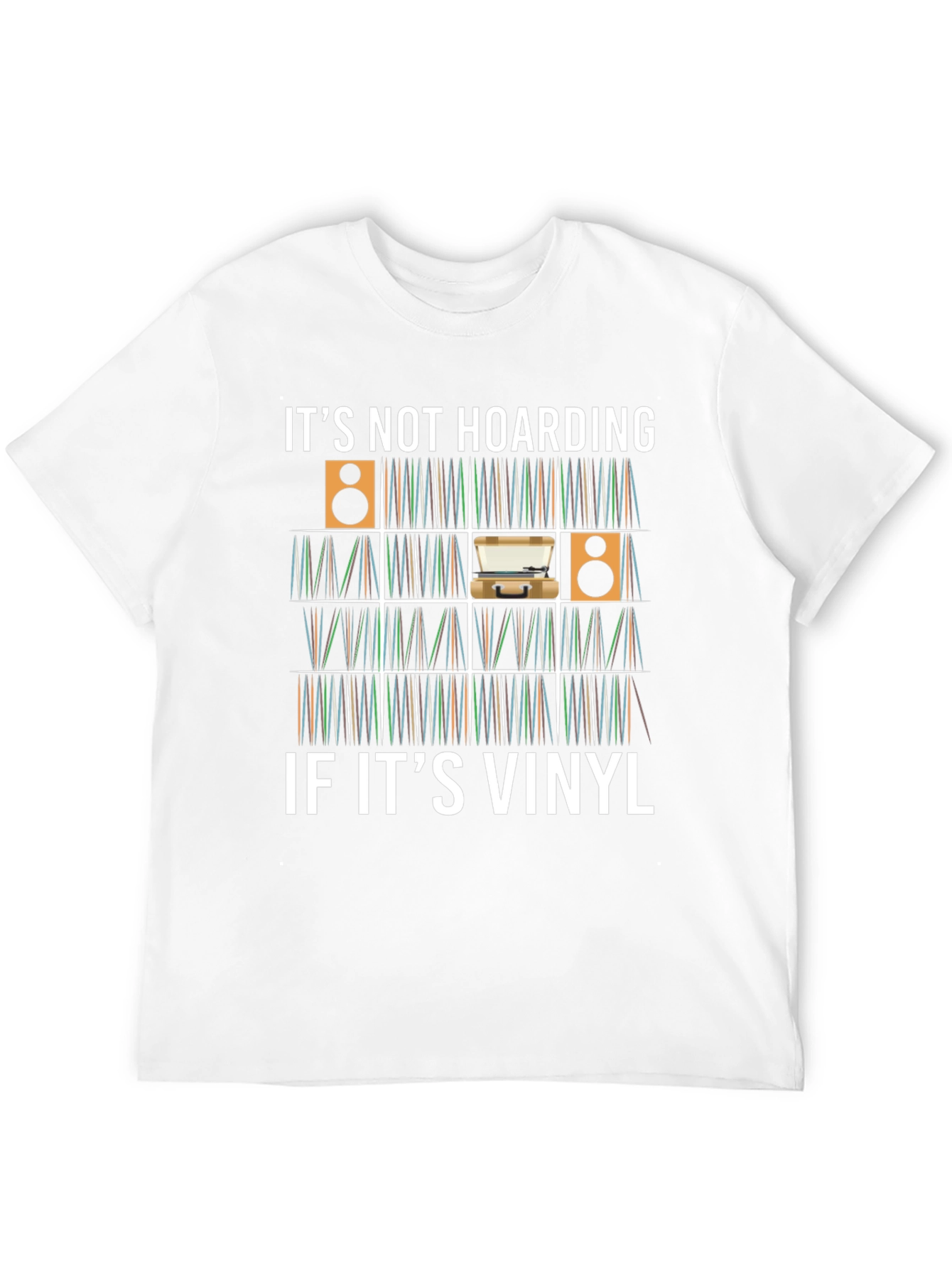 Its Not Hoarding If Its Vinyl T-Shirt