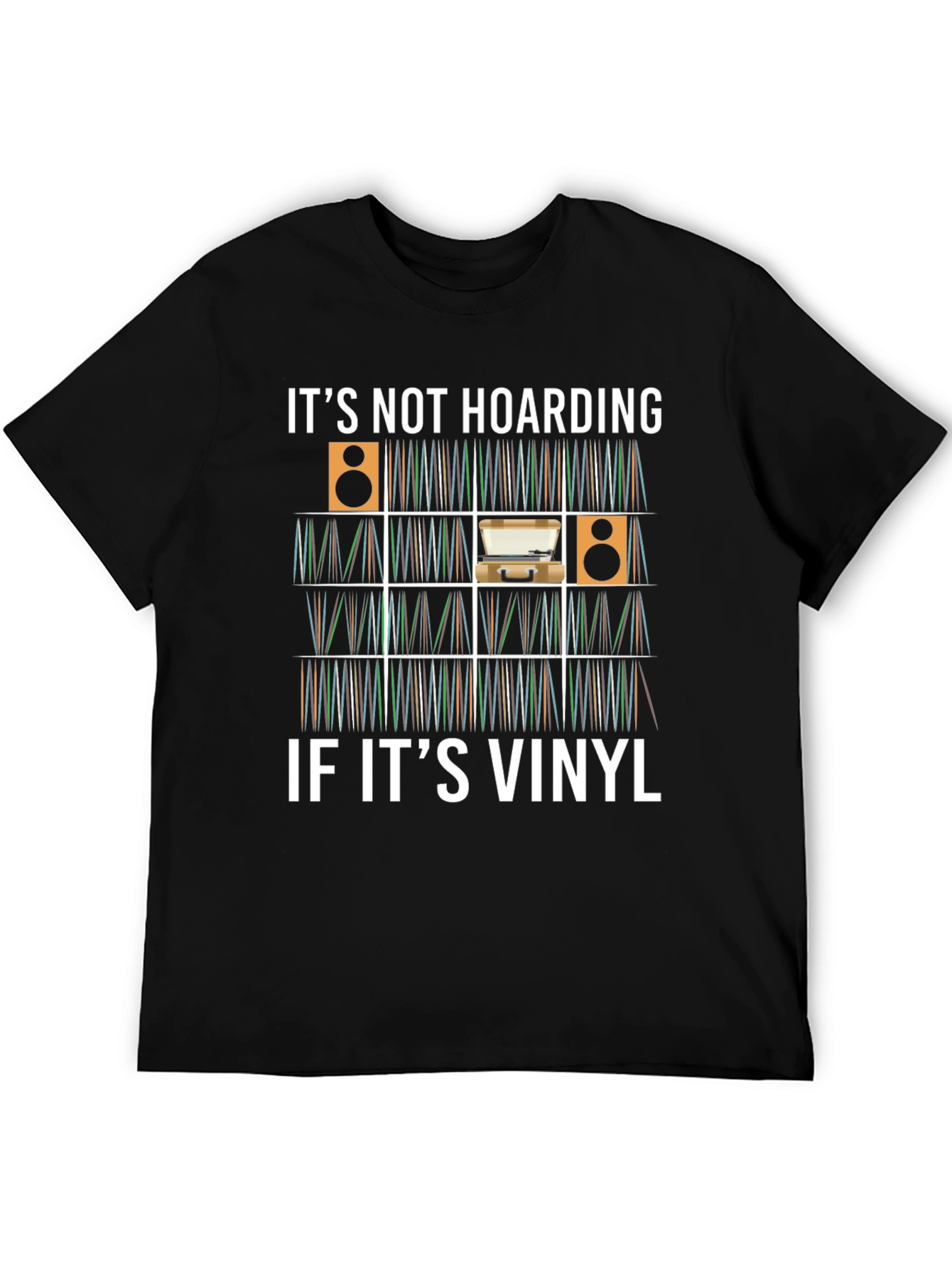 Its Not Hoarding If Its Vinyl T-Shirt