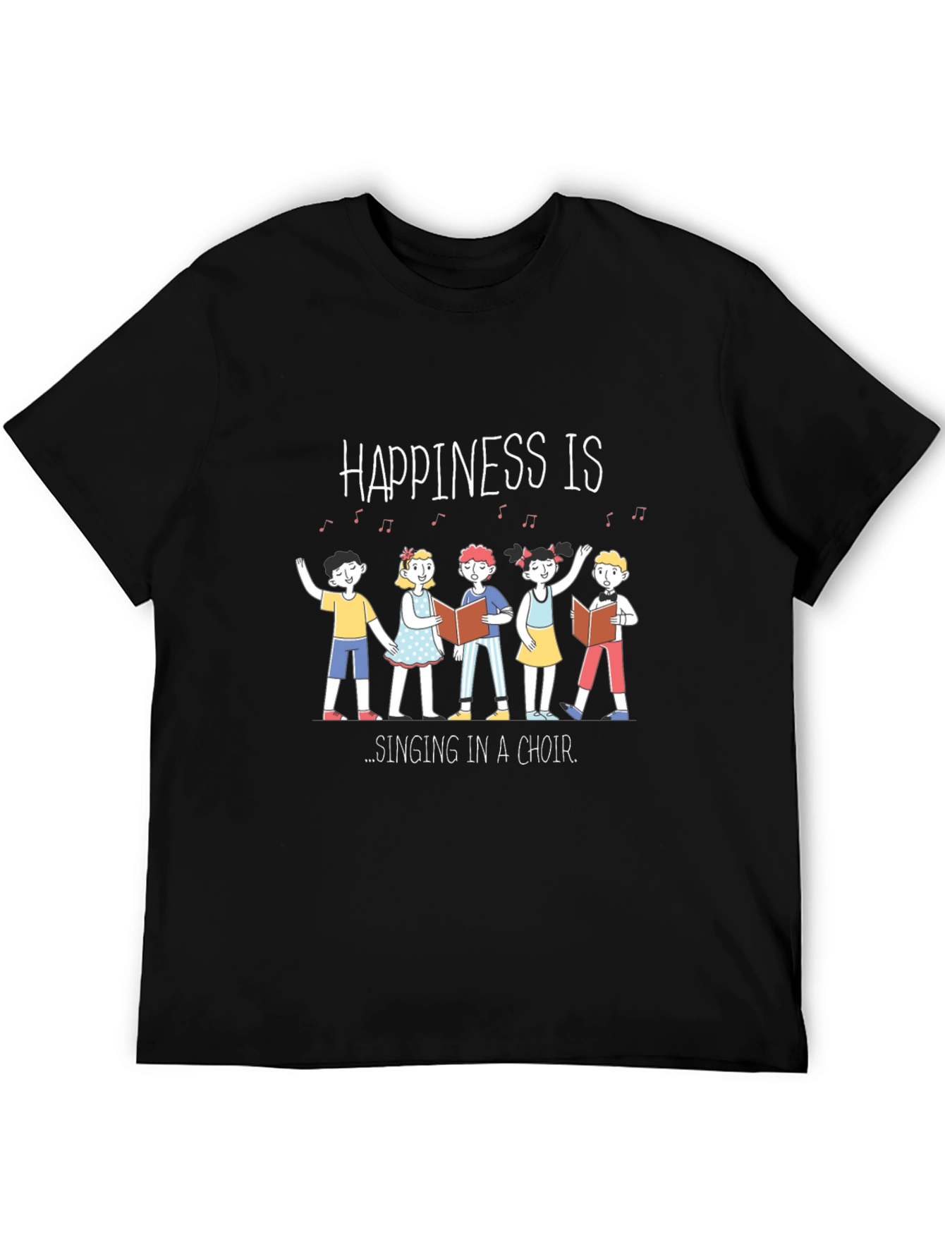 Happiness is Singing in a Choir T-Shirt
