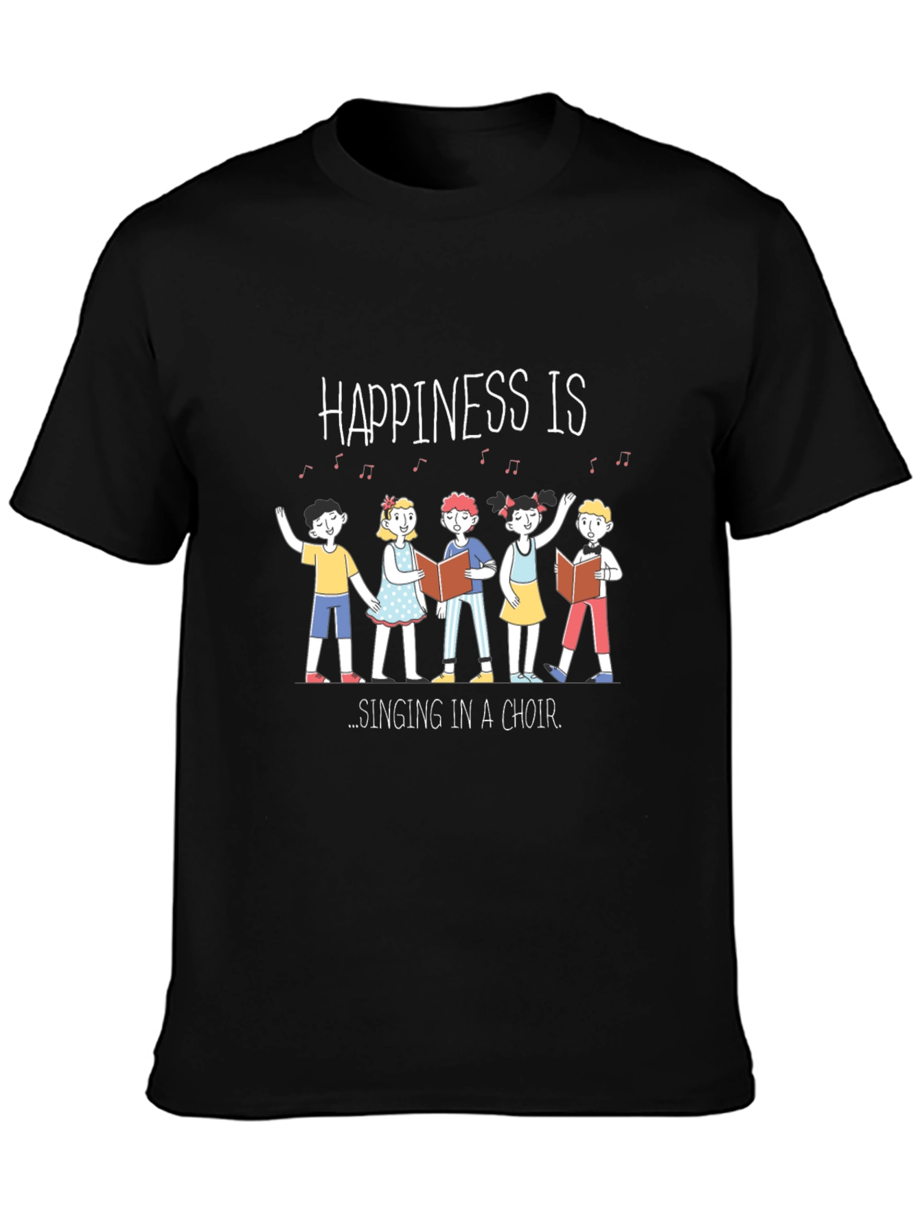 Happiness is Singing in a Choir T-Shirt