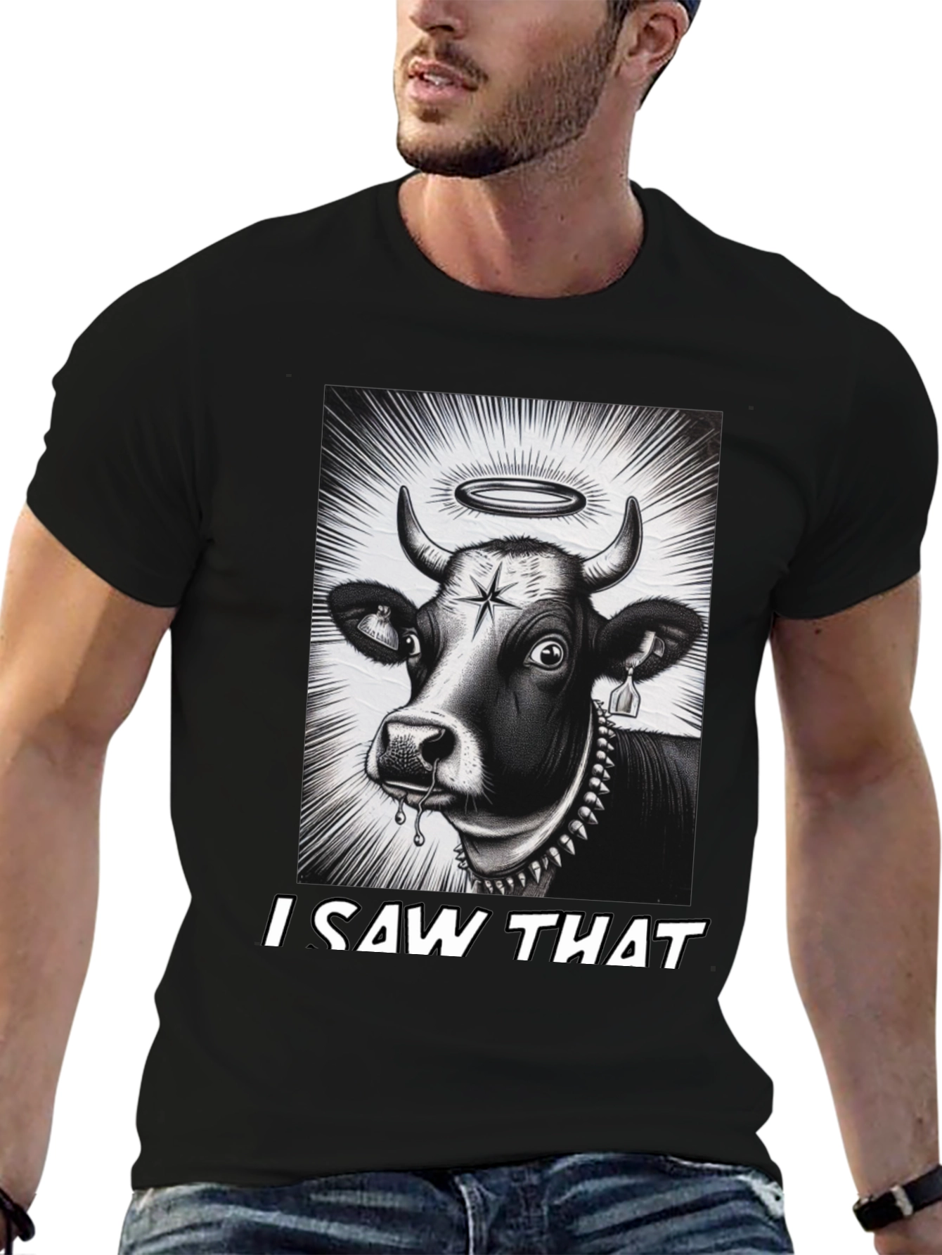 I Saw That Cow T-Shirt