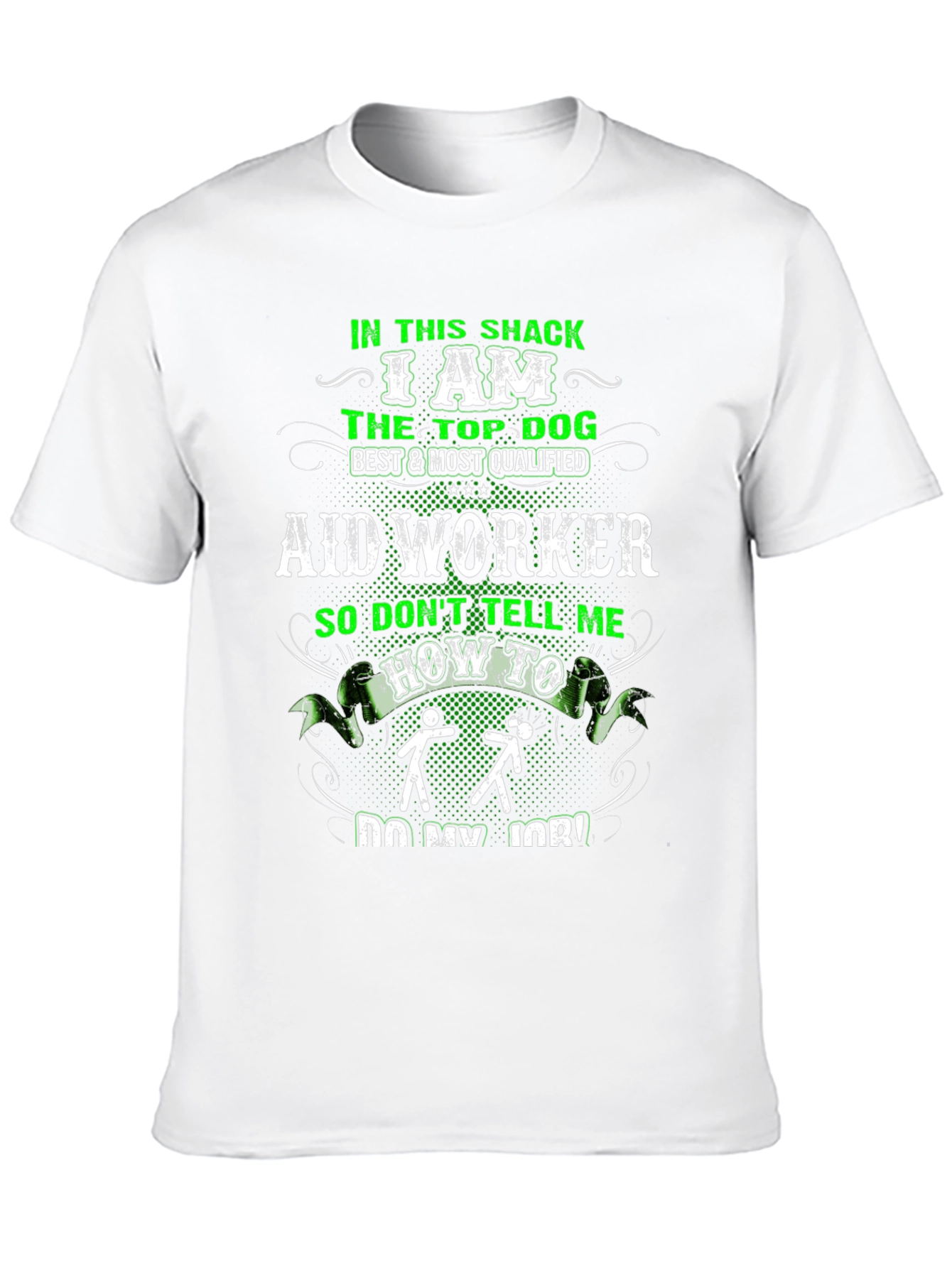 Aid Worker Top Dog T-Shirt