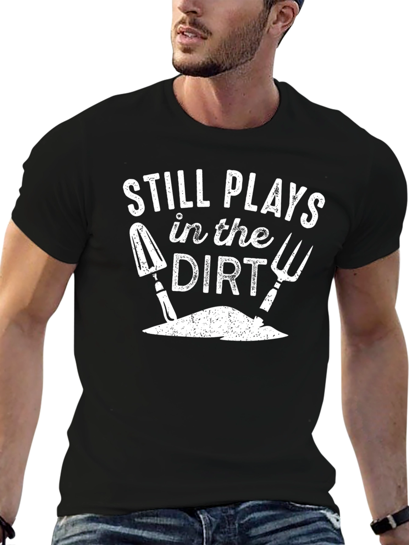 Still Plays in the Dirt T-Shirt
