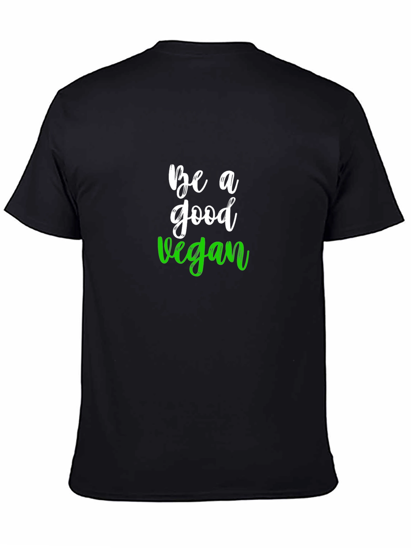 Be A Good Vegan Graphic Tee - Black