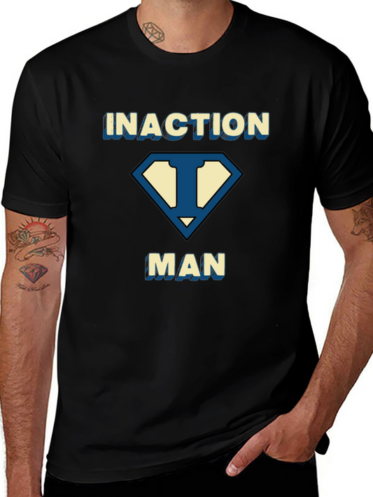 Inaction Man T-Shirt - Funny Superhero Style