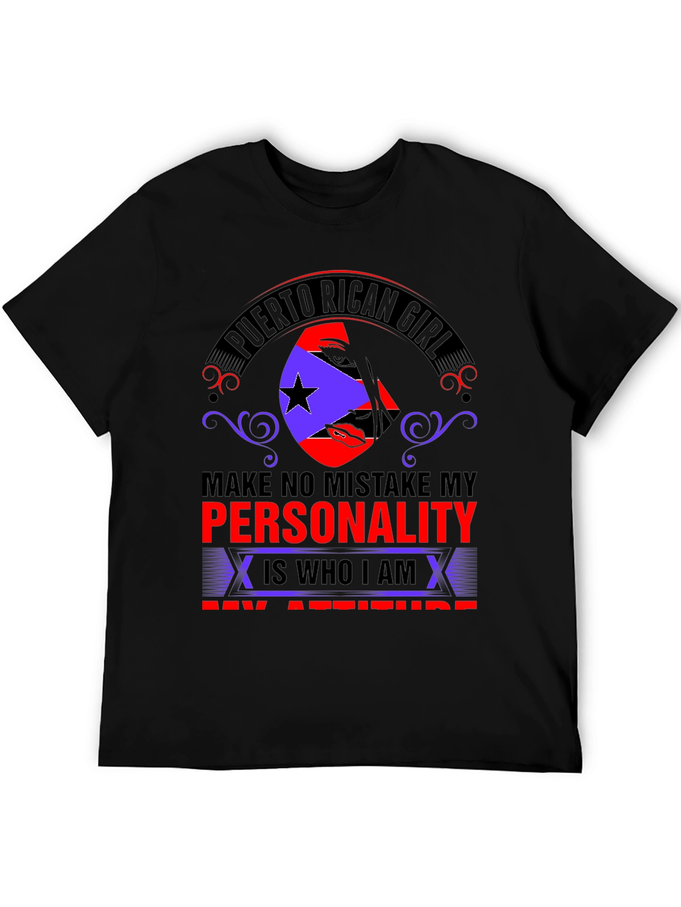 Puerto Rican Girl Personality Attitude T-Shirt