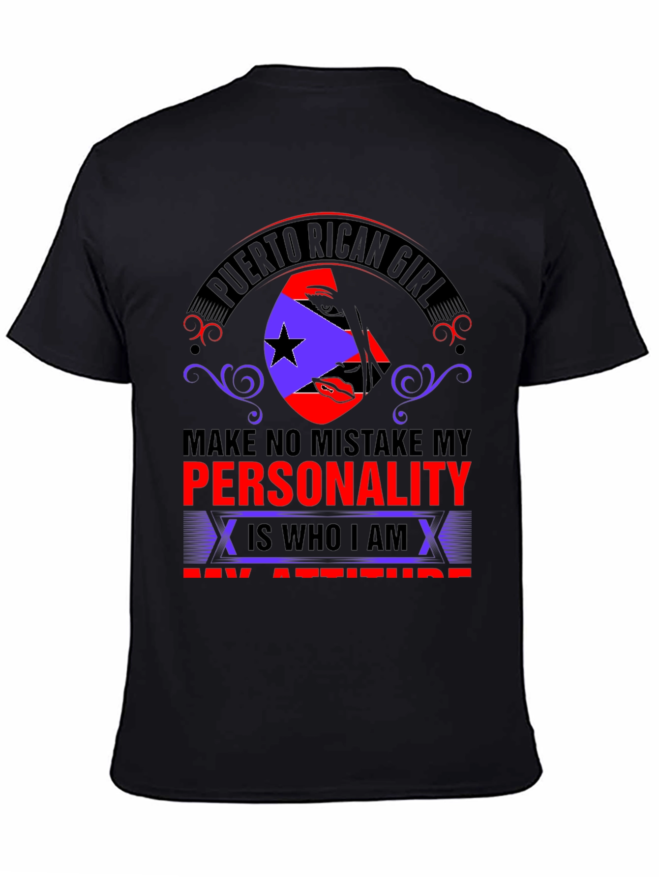 Puerto Rican Girl Personality Attitude T-Shirt