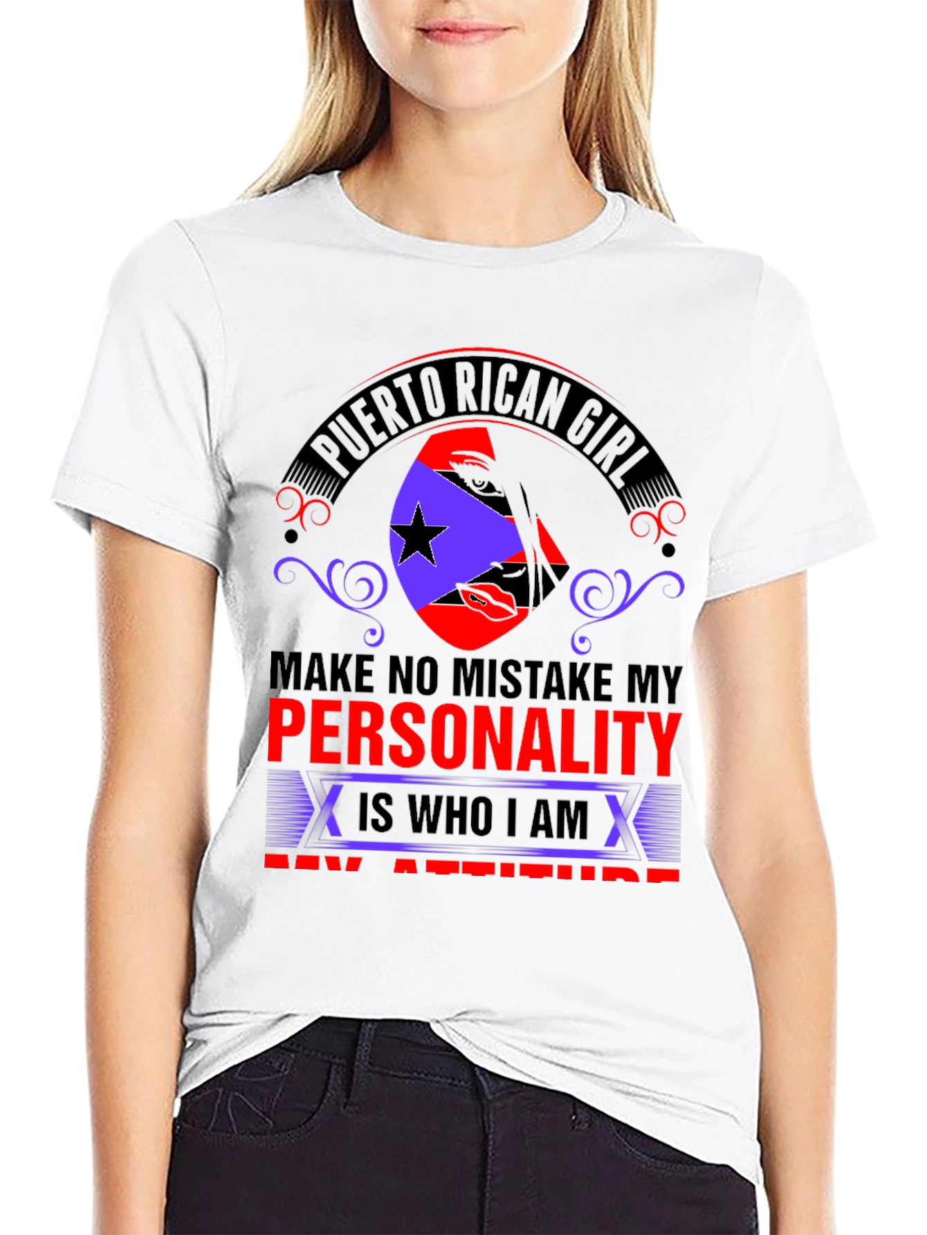 Puerto Rican Girl Personality Attitude T-Shirt