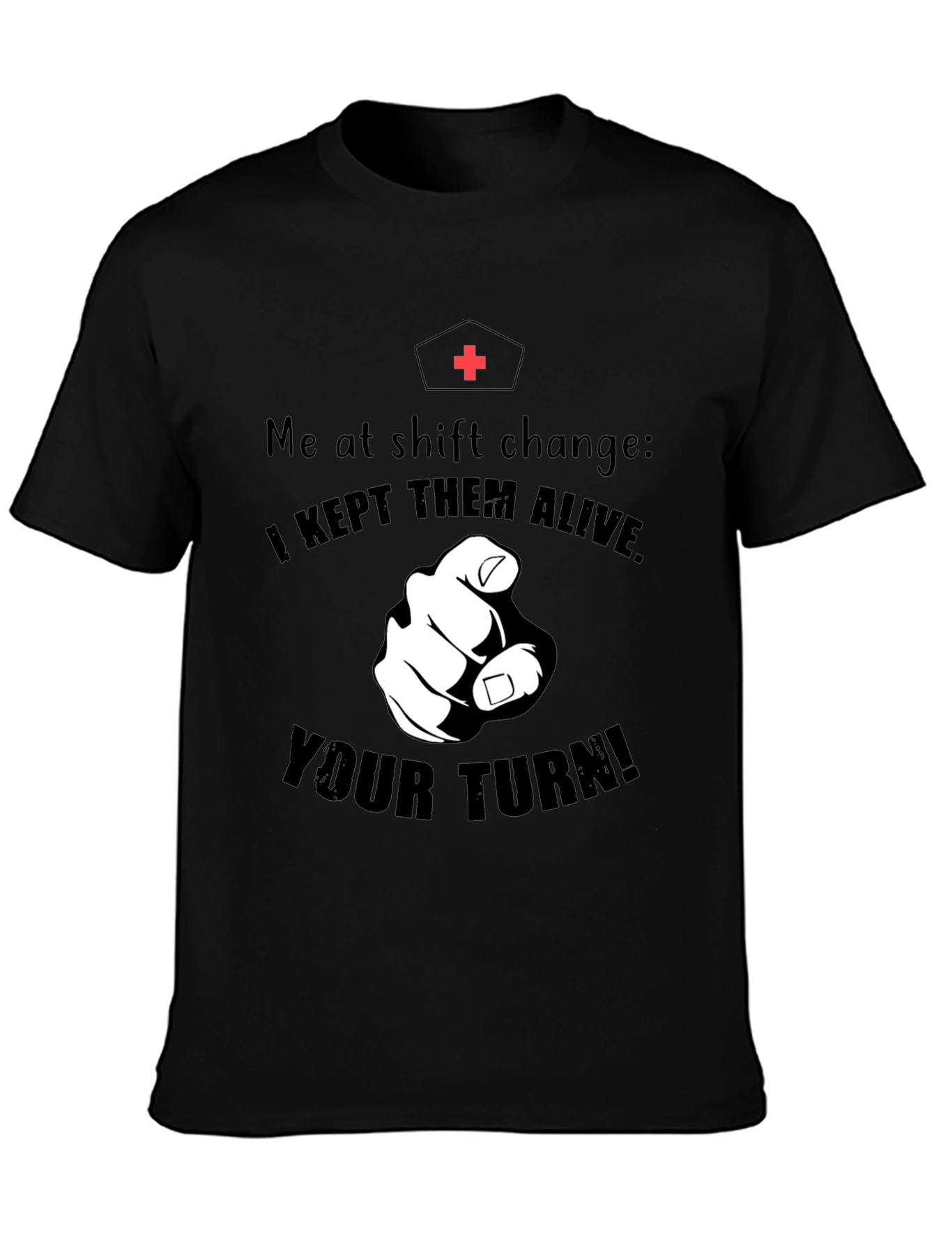 Nurse Shift Change Graphic Tee - Youre Up!