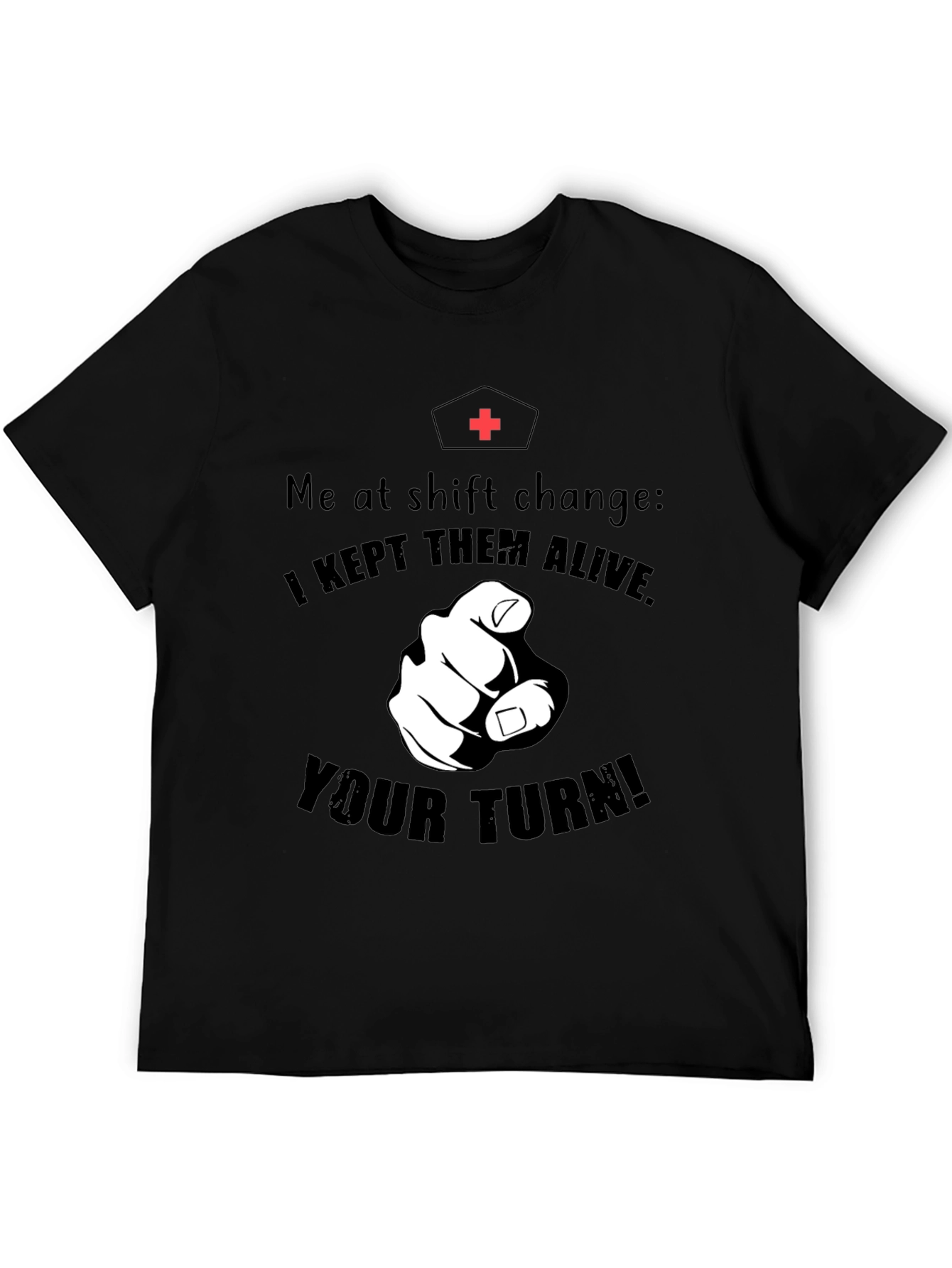 Nurse Shift Change Graphic Tee - Youre Up!