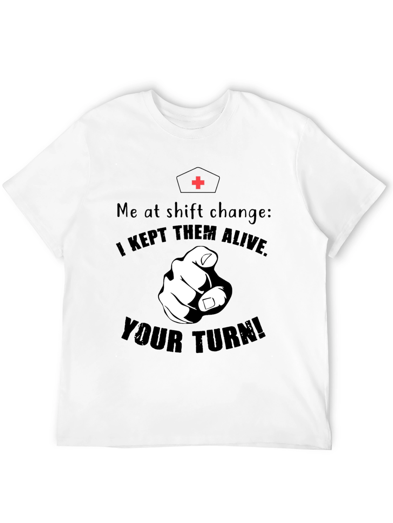 Nurse Shift Change Graphic Tee - Youre Up!