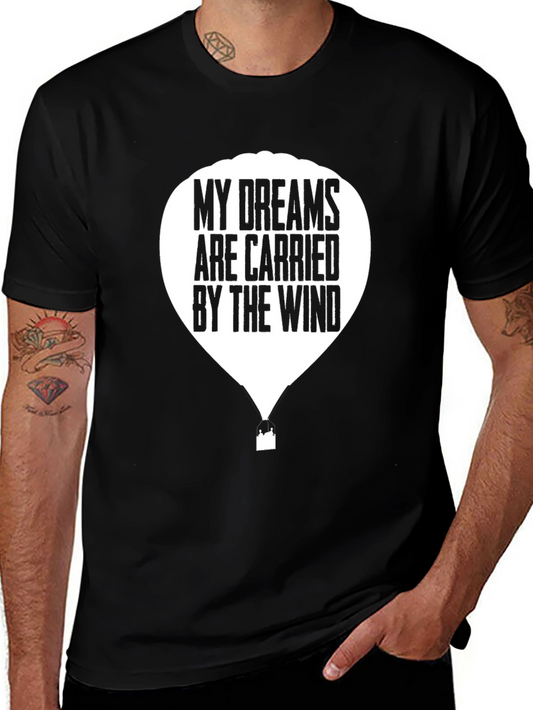 Dreamer Graphic Tee - My Dreams Are Carried By The Wind