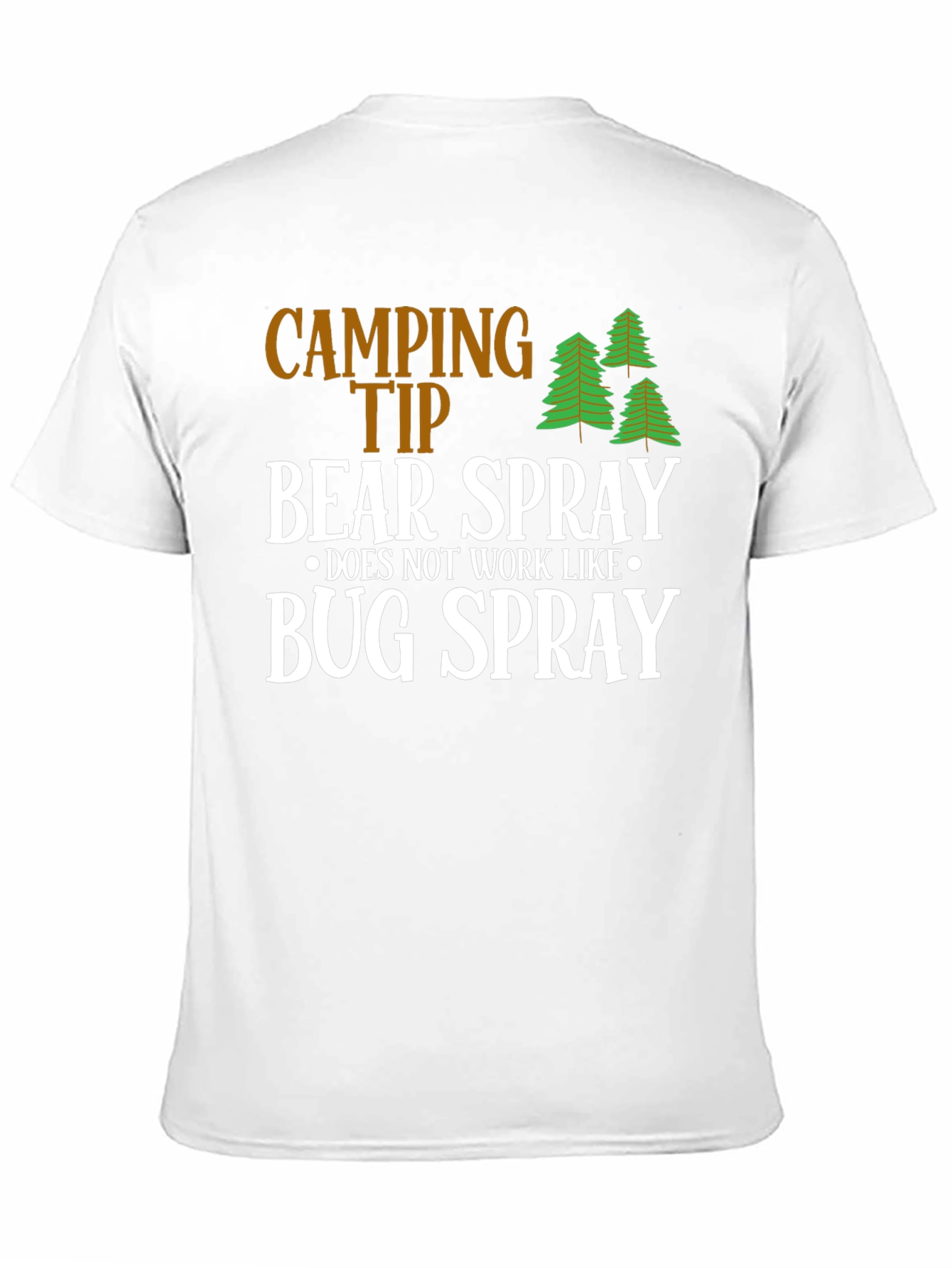 Camping Tip Bear Spray Humor T-Shirt