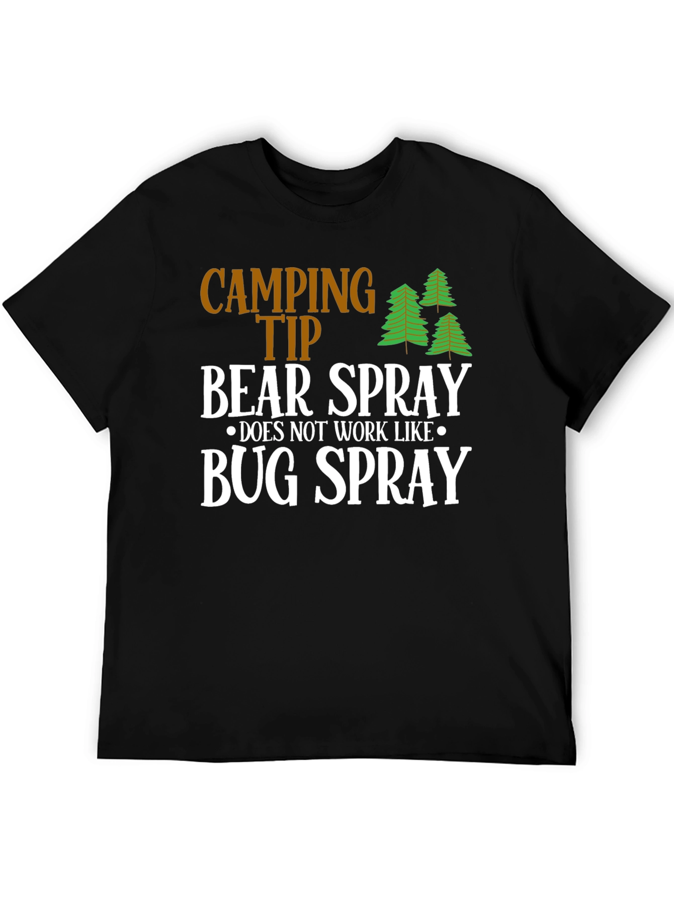 Camping Tip Bear Spray Humor T-Shirt