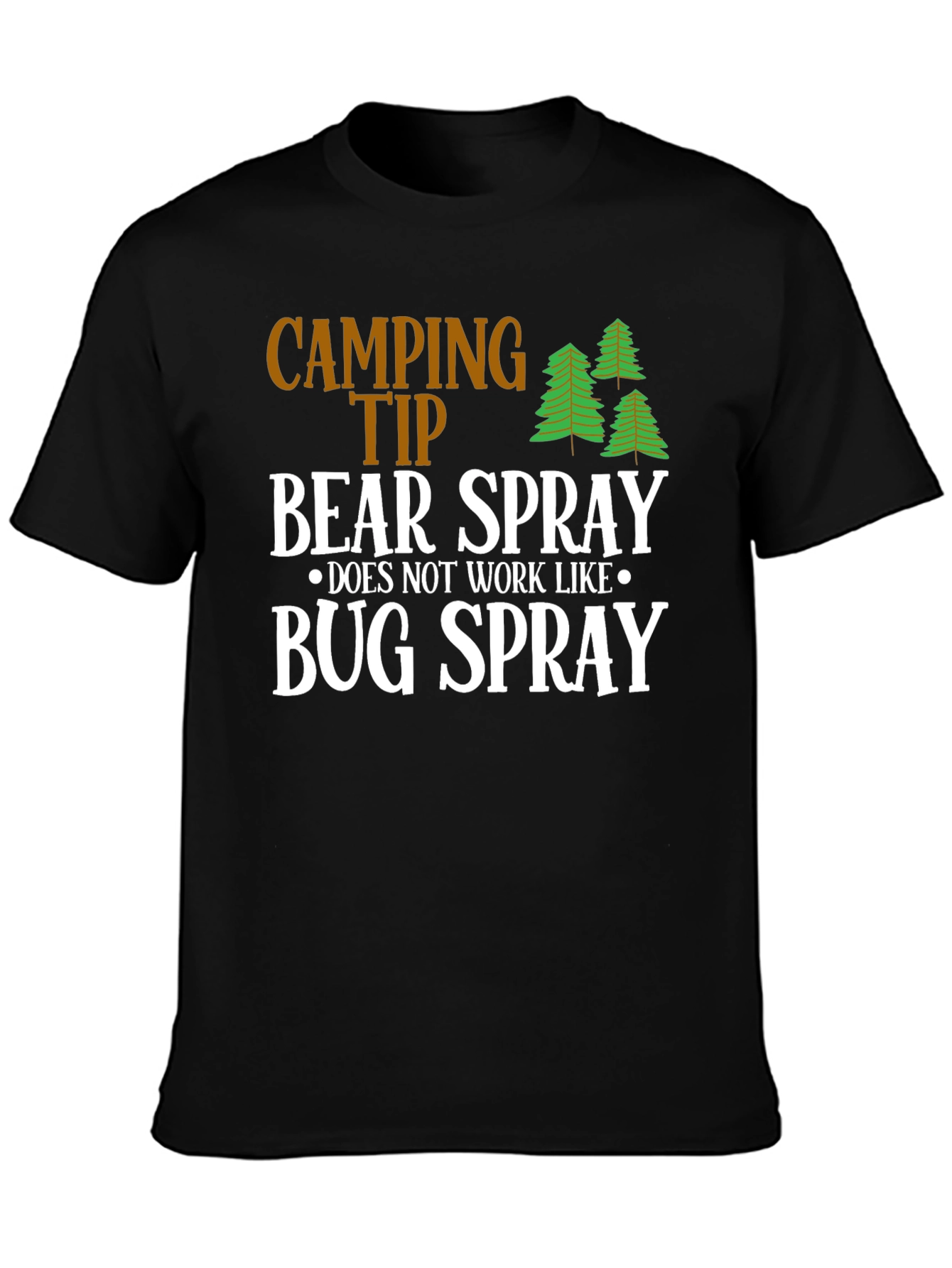 Camping Tip Bear Spray Humor T-Shirt