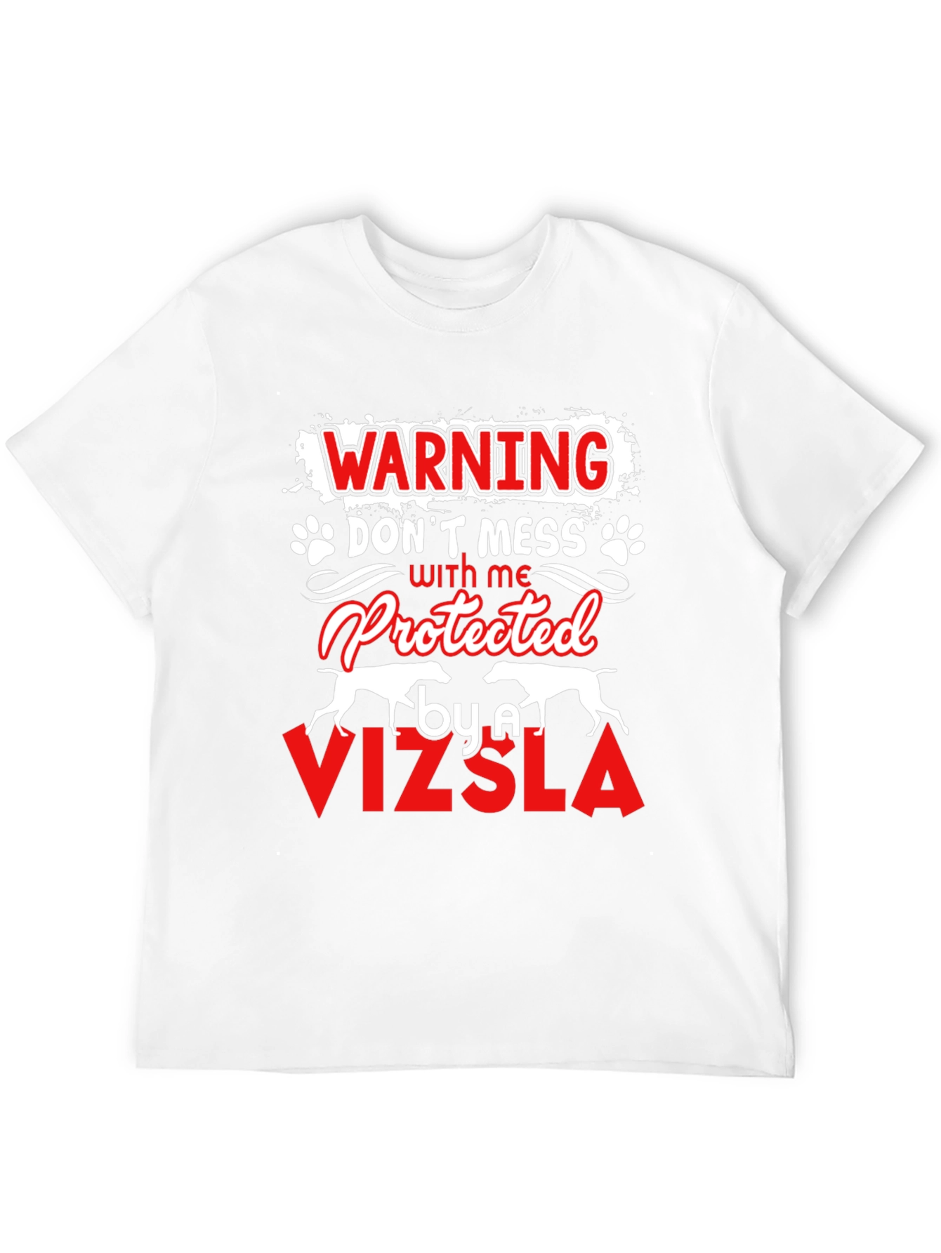 Vizsla Protected Funny Dog Lover T-Shirt