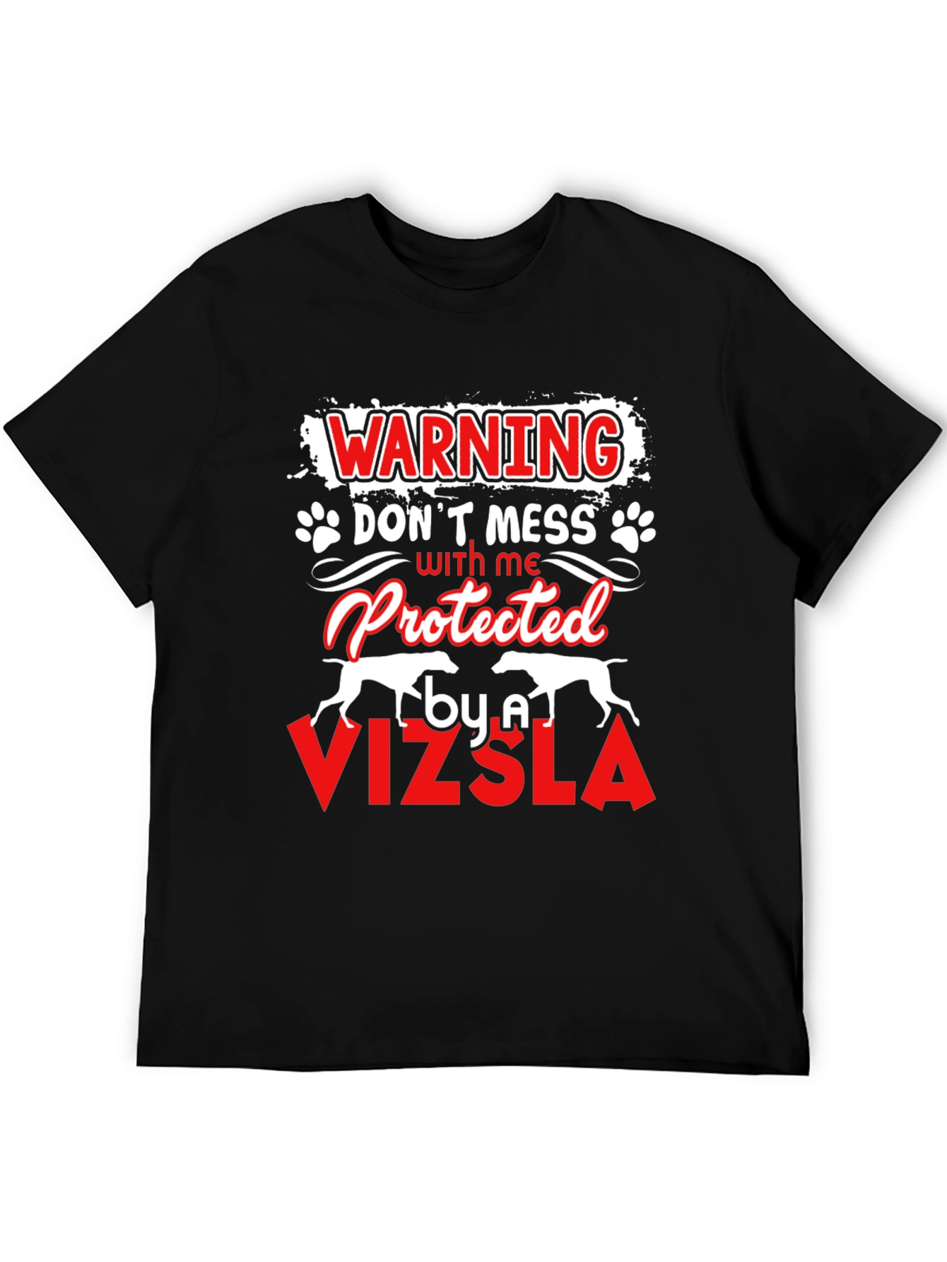 Vizsla Protected Funny Dog Lover T-Shirt