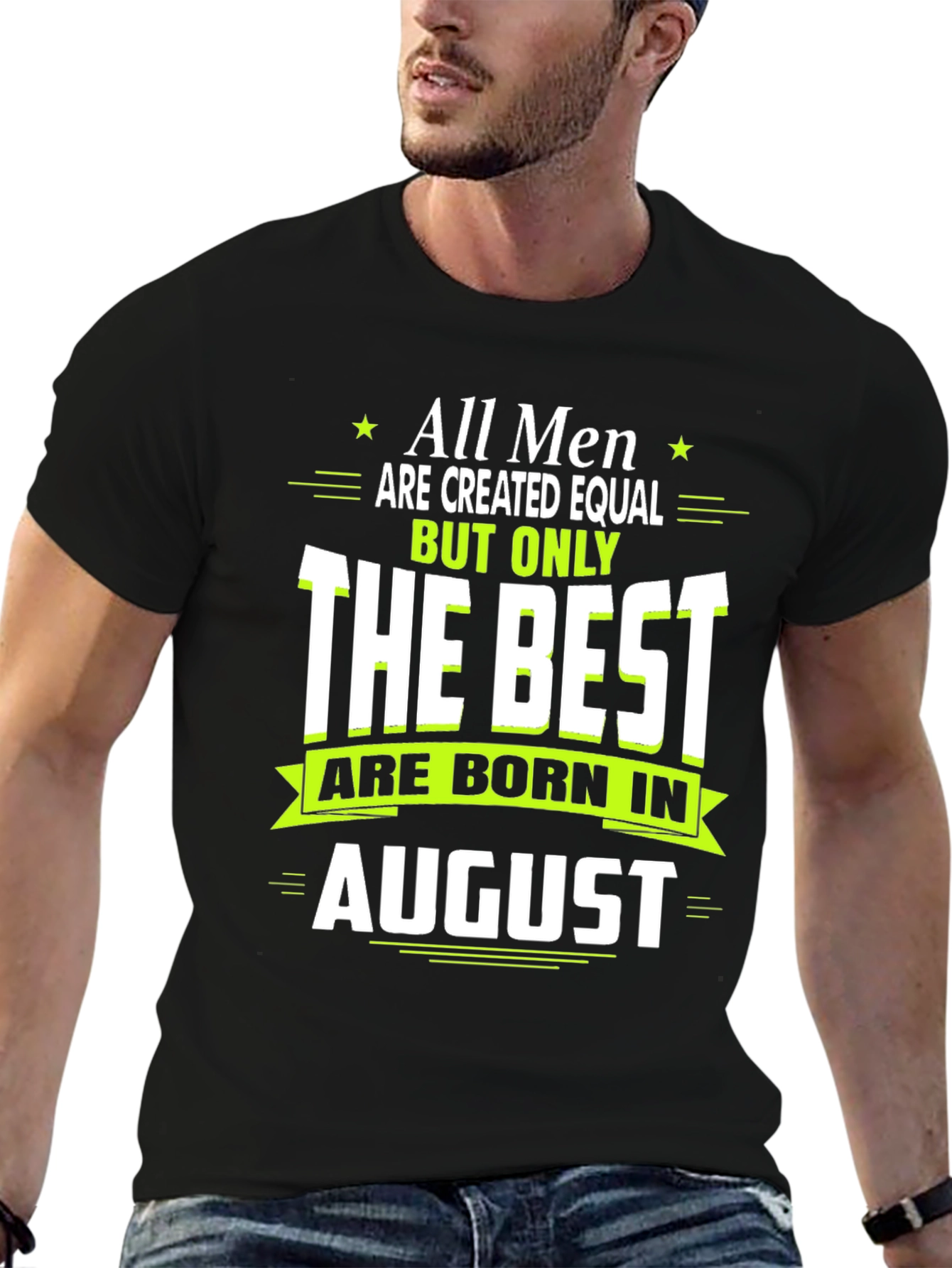 Best Men Born in August T-Shirt