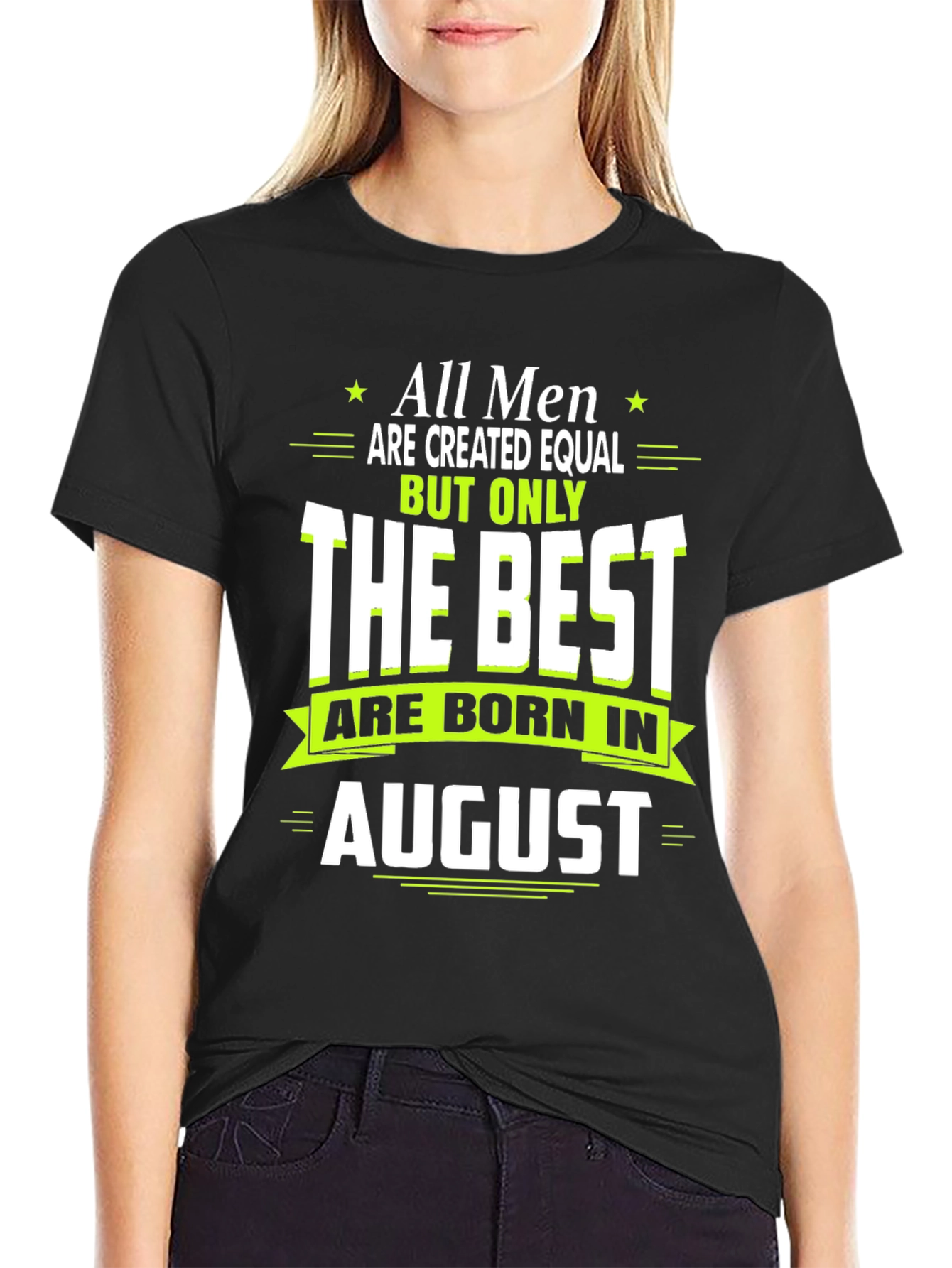 Best Men Born in August T-Shirt