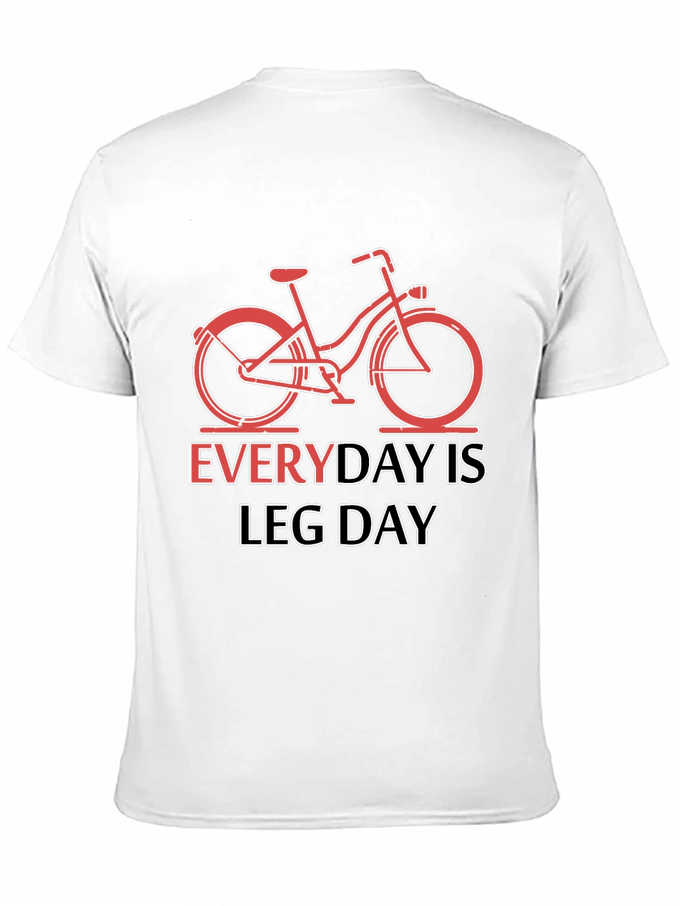 Everyday Is Leg Day Bike Graphic T-Shirt