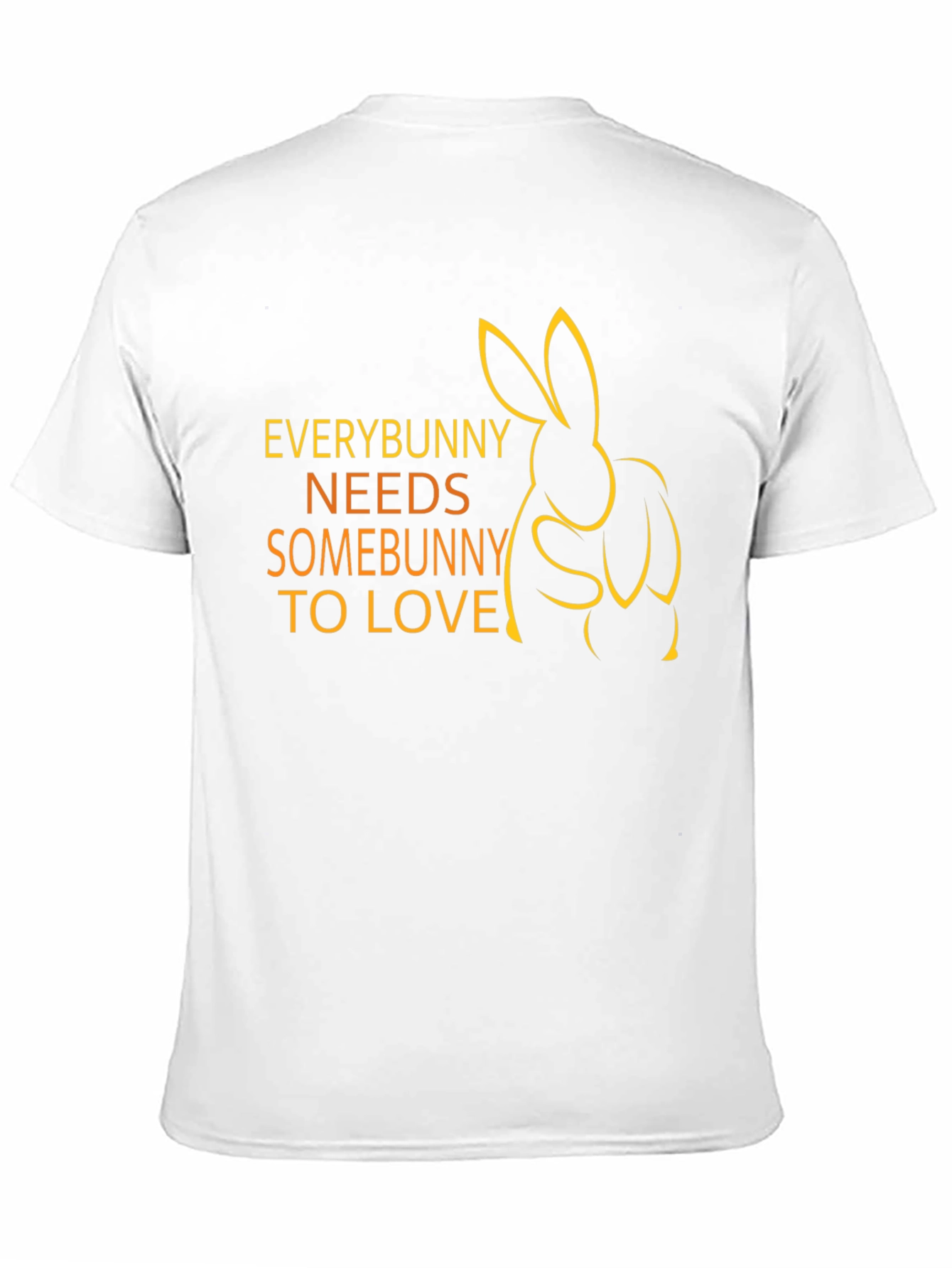 Everybunny Needs Somebunny T-Shirt