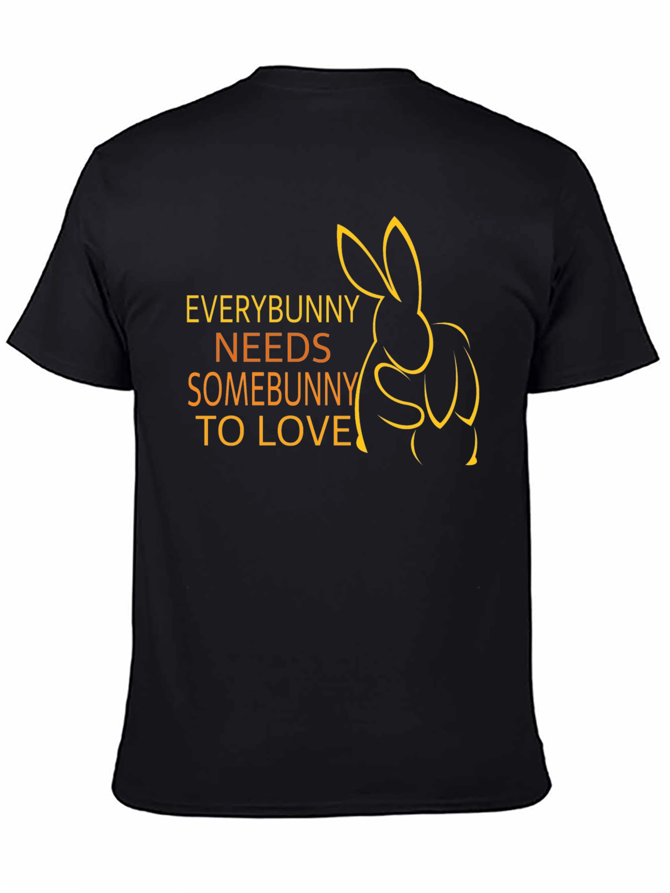 Everybunny Needs Somebunny T-Shirt