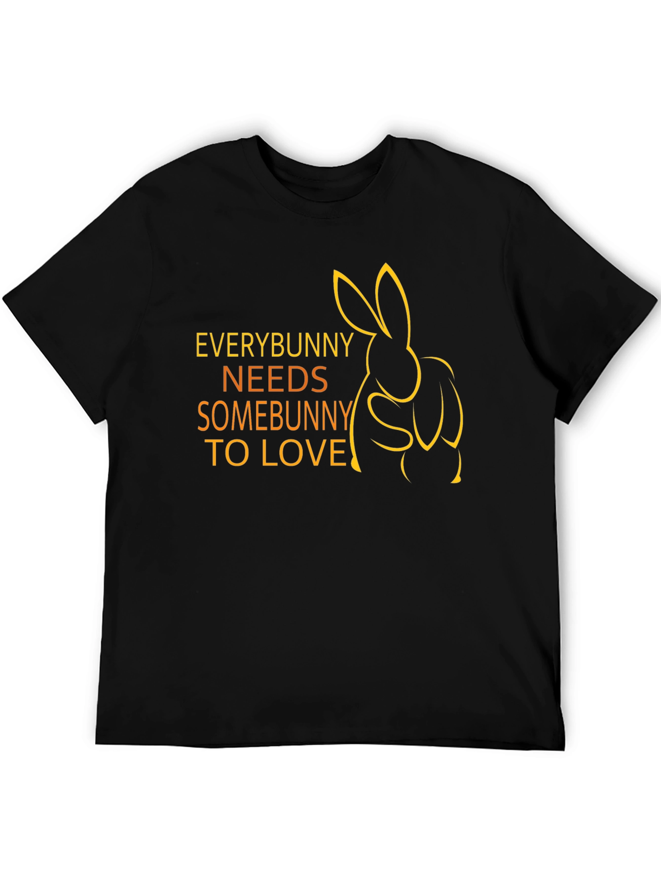 Everybunny Needs Somebunny T-Shirt