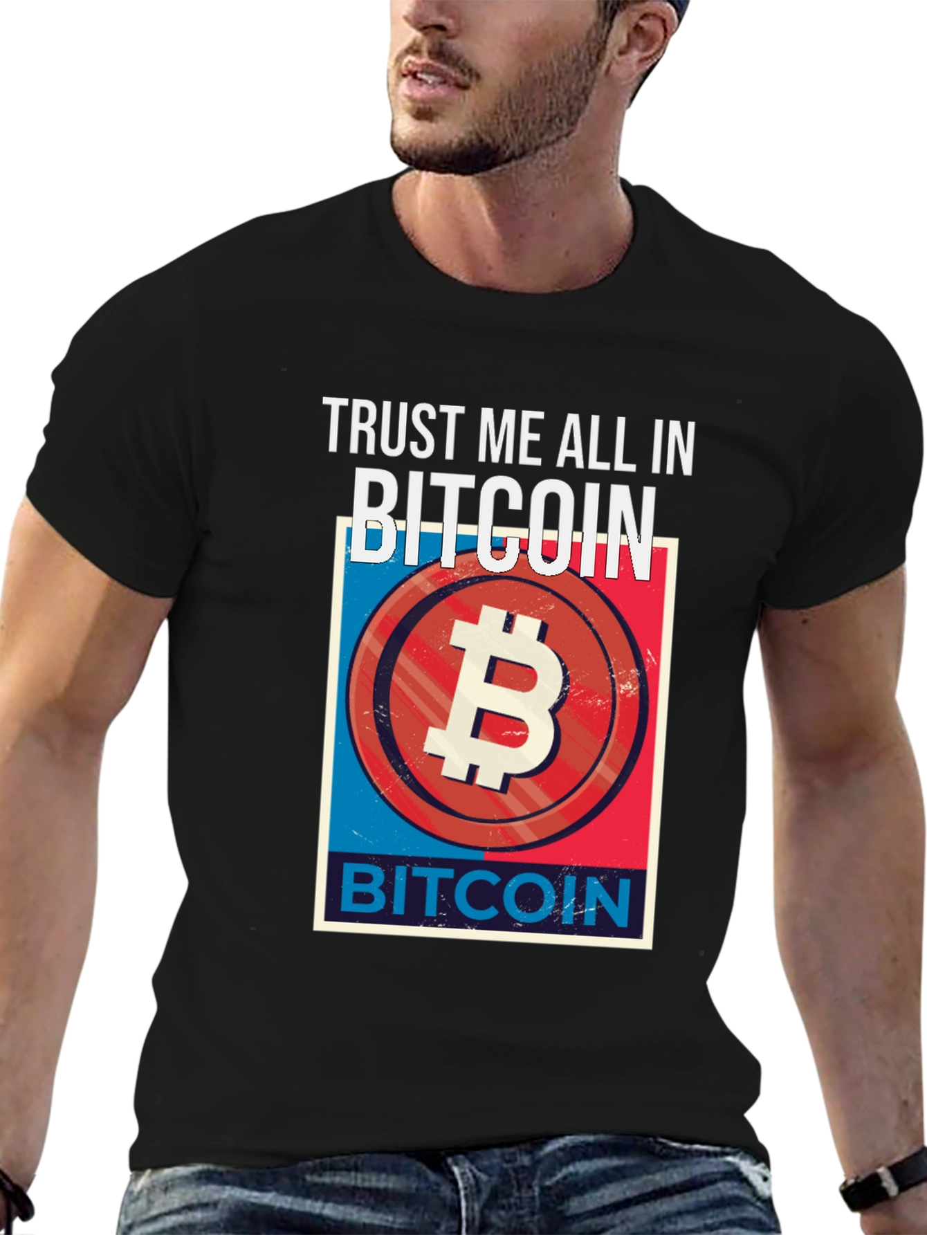 Trust Me All In Bitcoin Graphic Tee