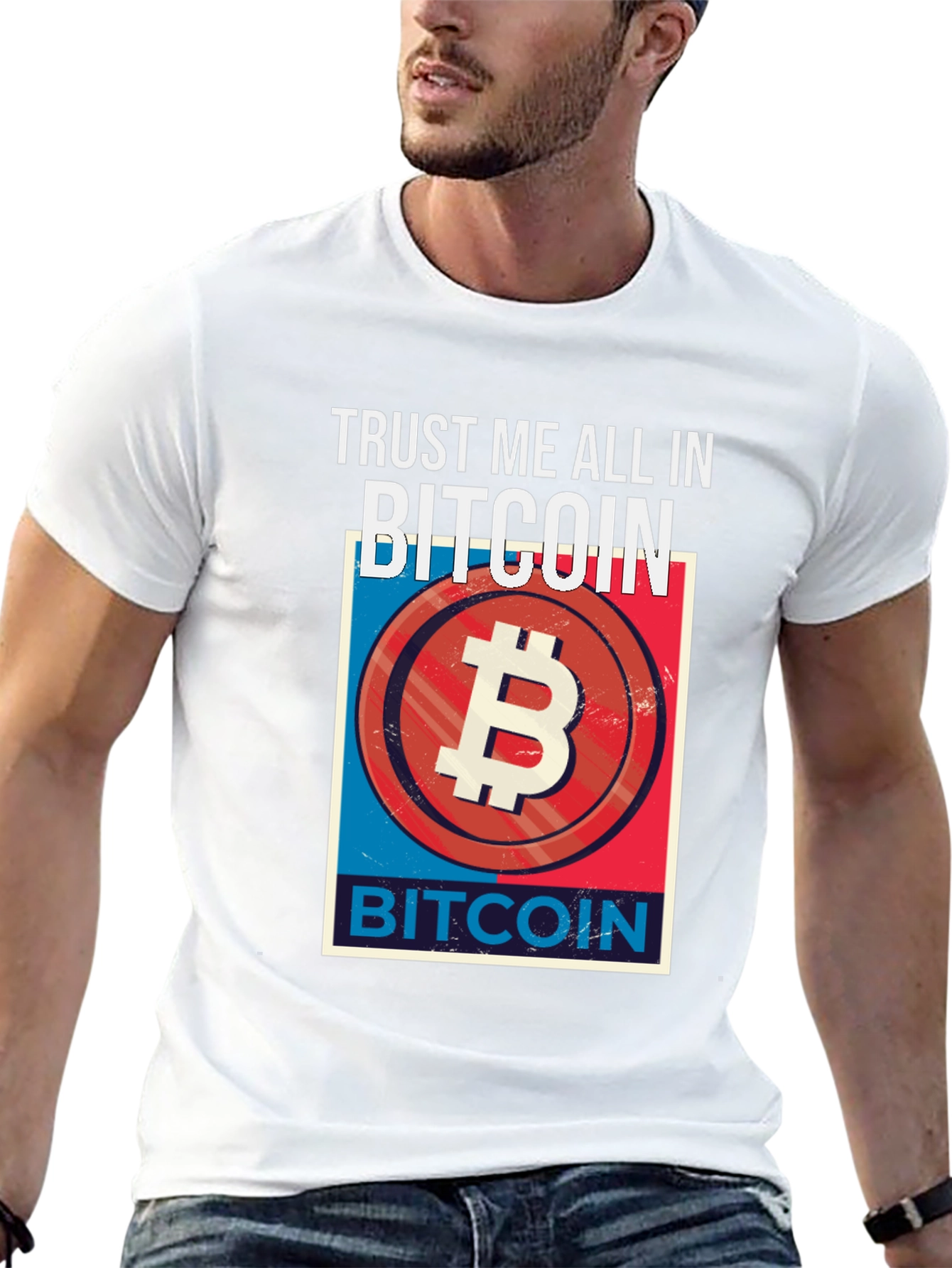 Trust Me All In Bitcoin Graphic Tee