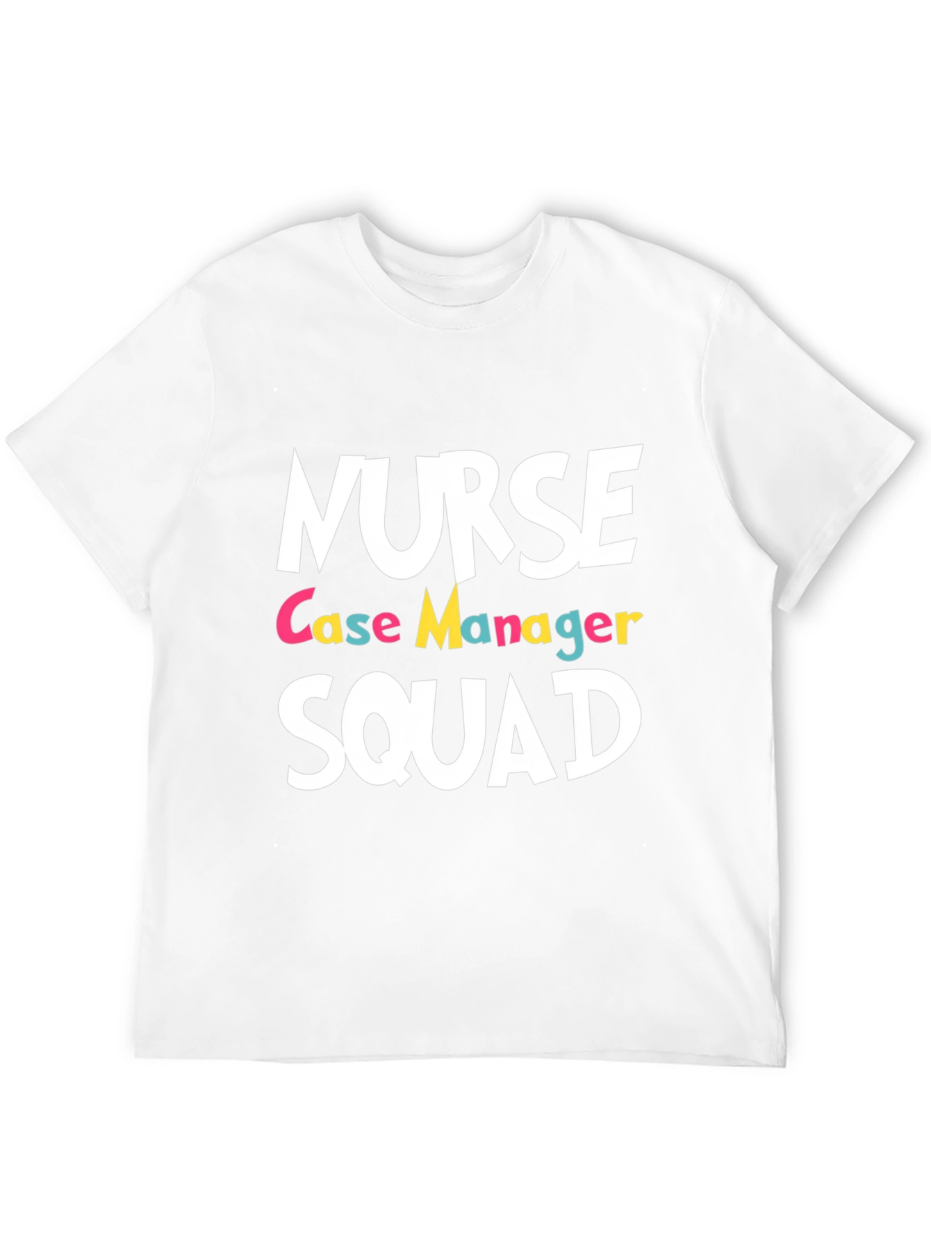 Nurse Case Manager Squad T-Shirt