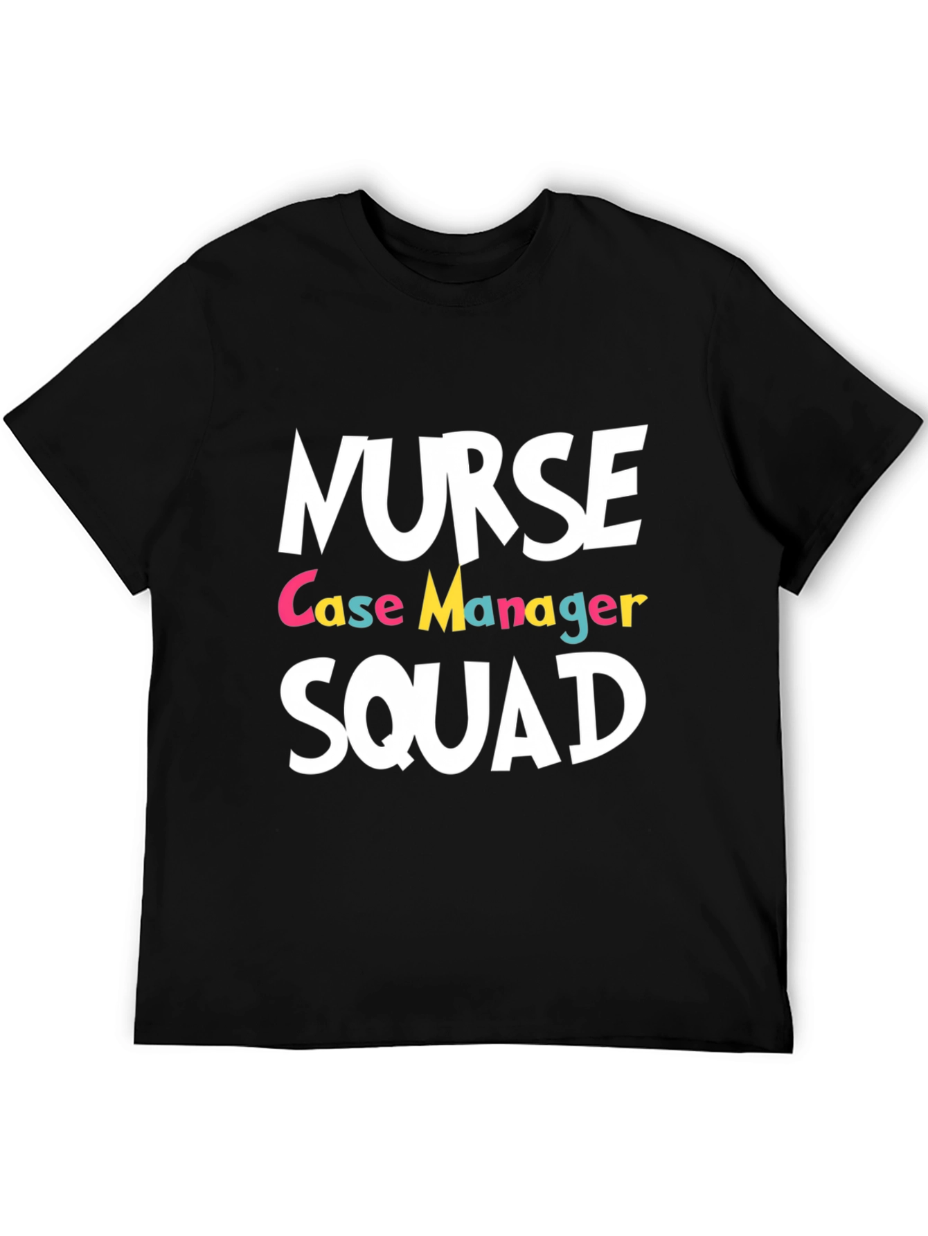 Nurse Case Manager Squad T-Shirt