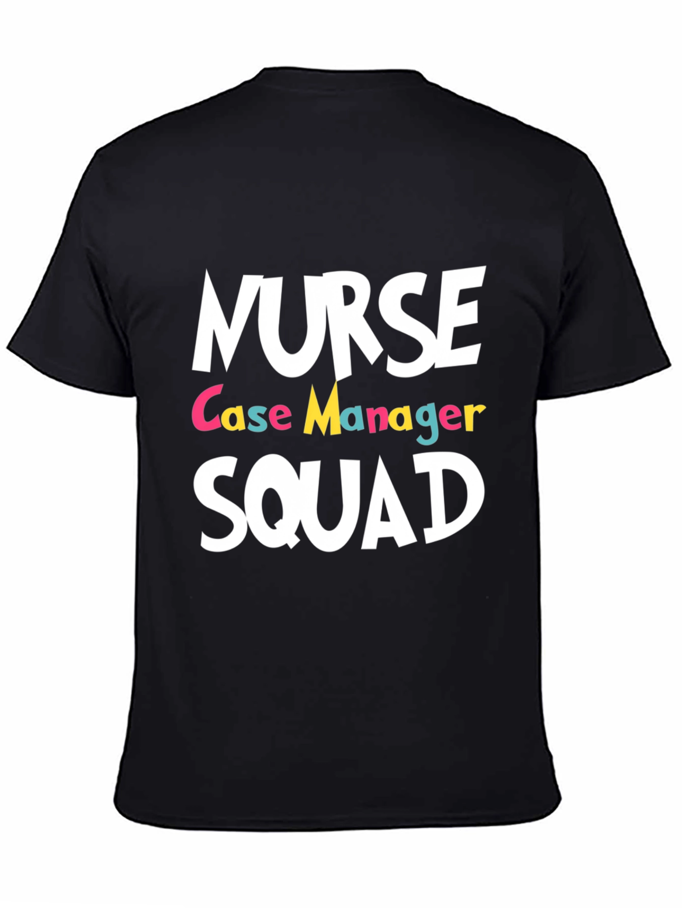 Nurse Case Manager Squad T-Shirt