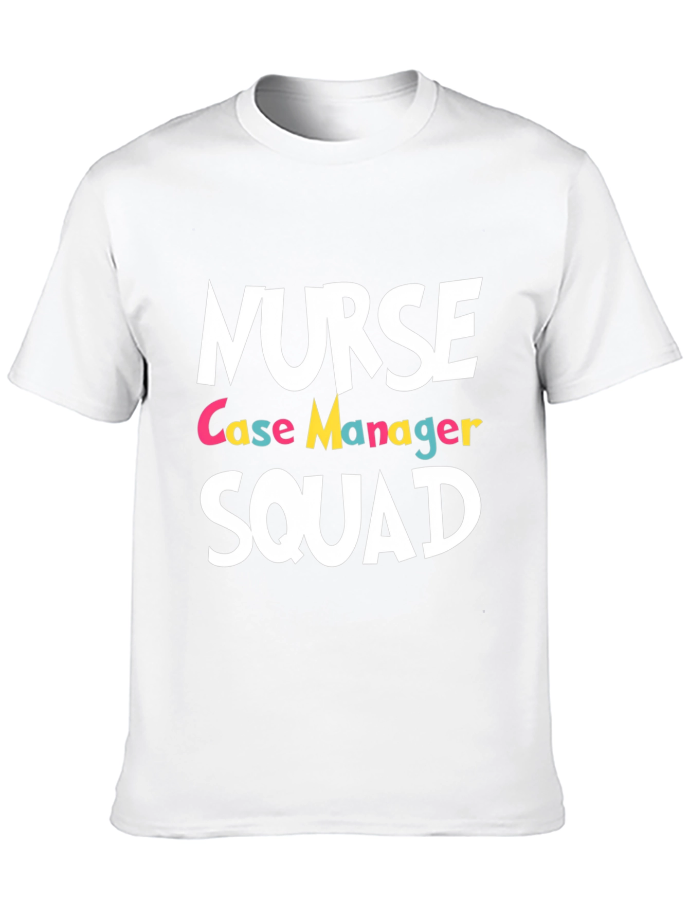 Nurse Case Manager Squad T-Shirt