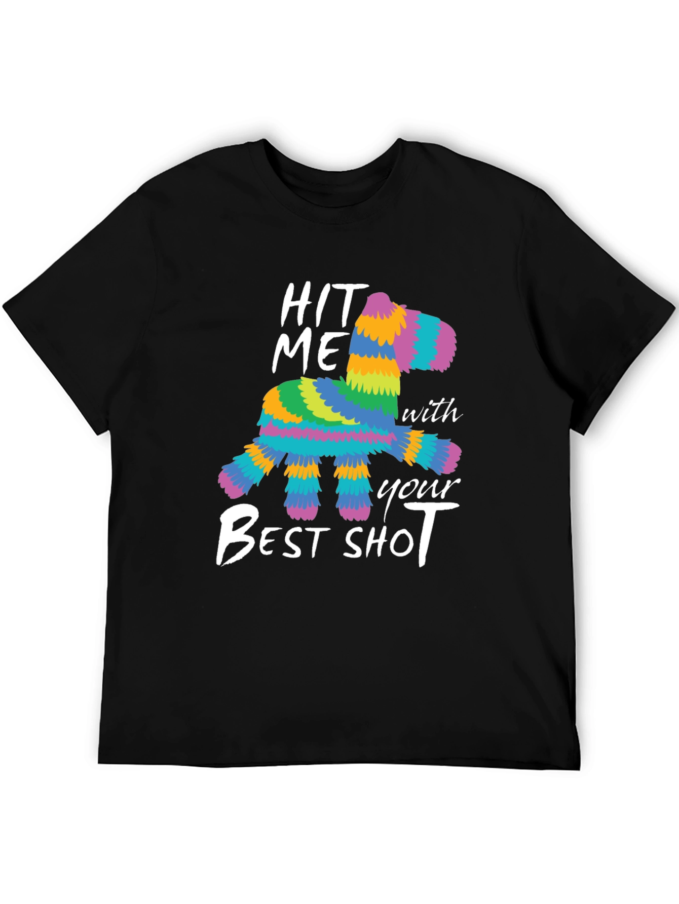 Hit Me With Your Best Shot Piñata T-Shirt