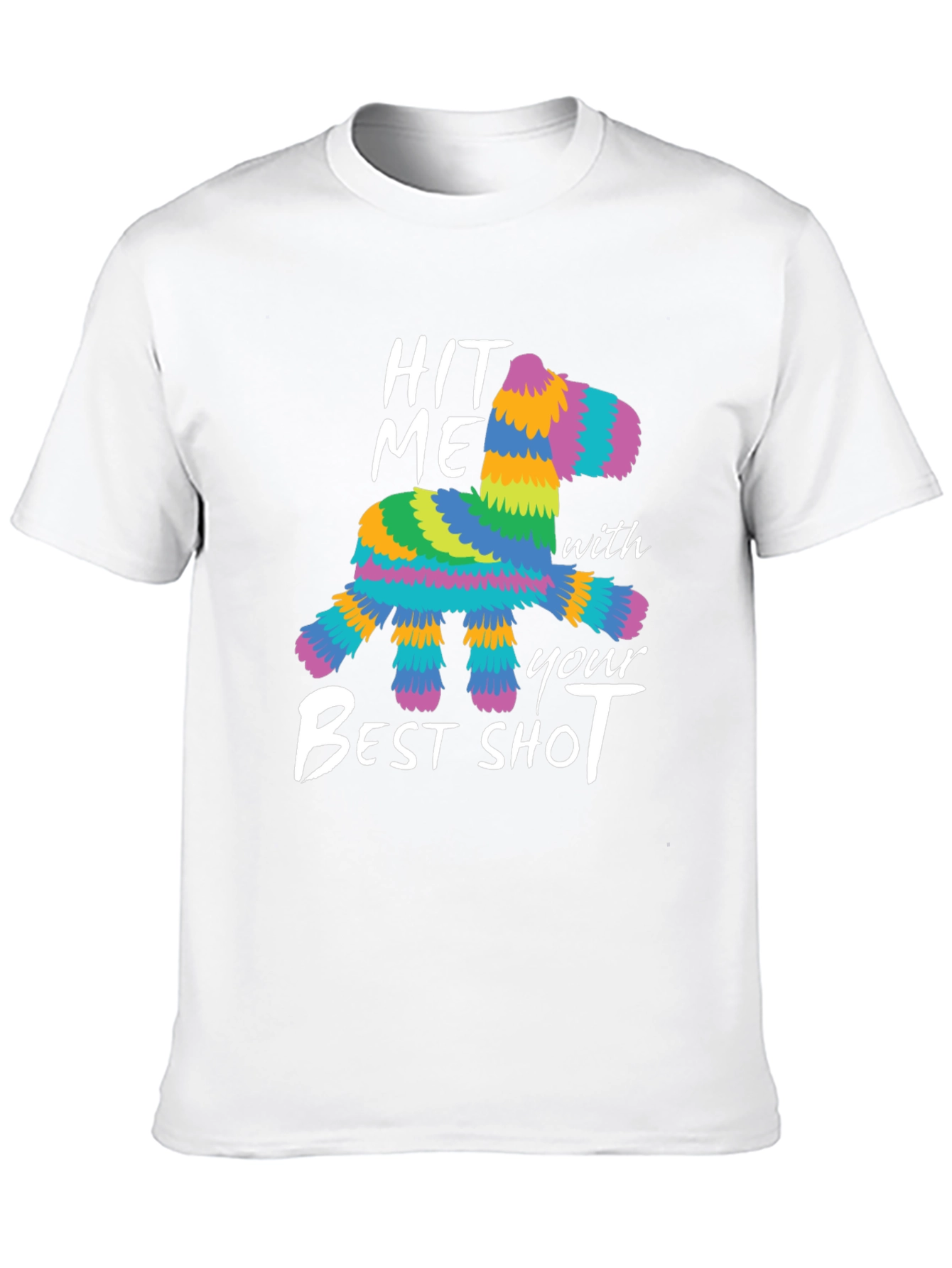 Hit Me With Your Best Shot Piñata T-Shirt