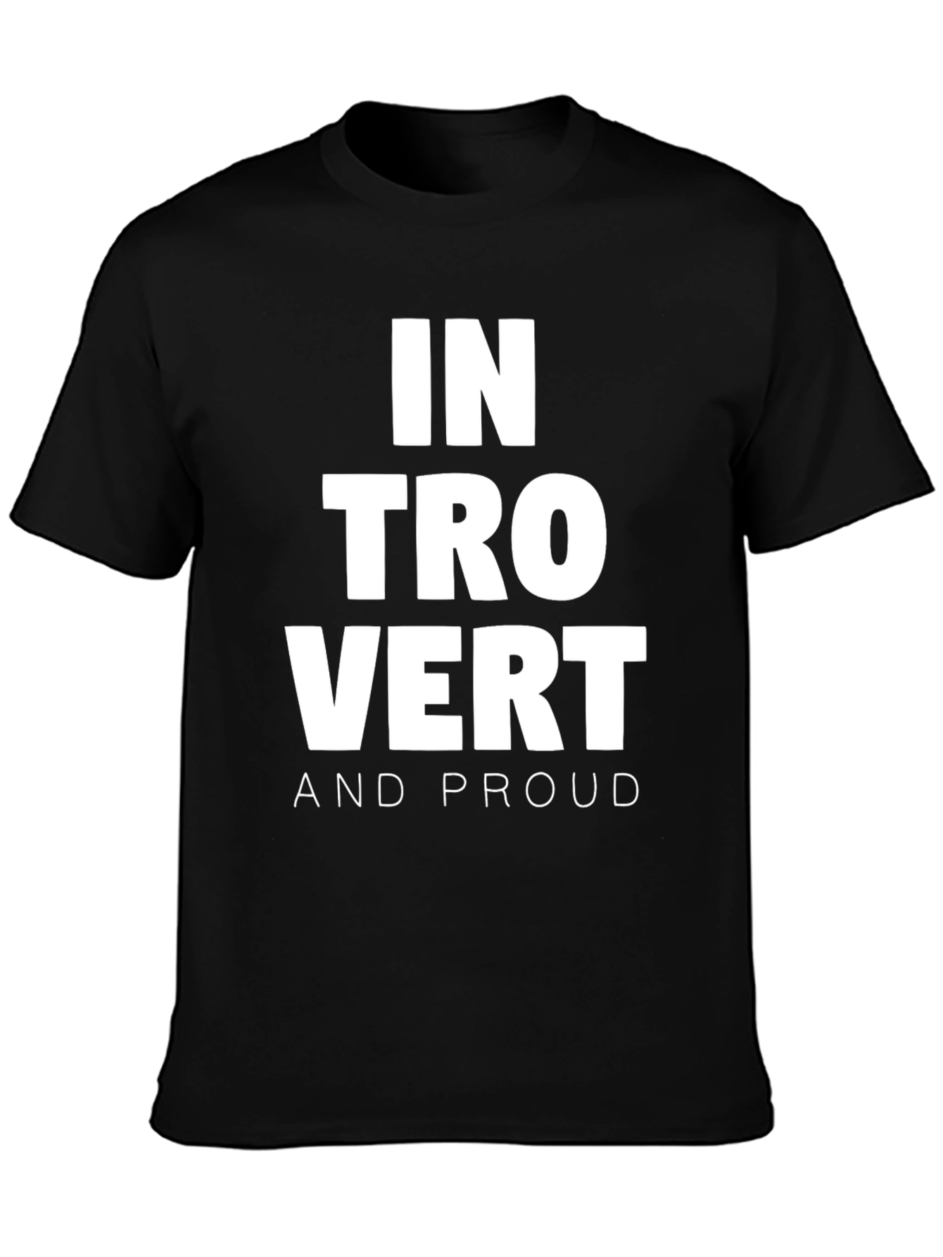 Introvert and Proud Black T-Shirt