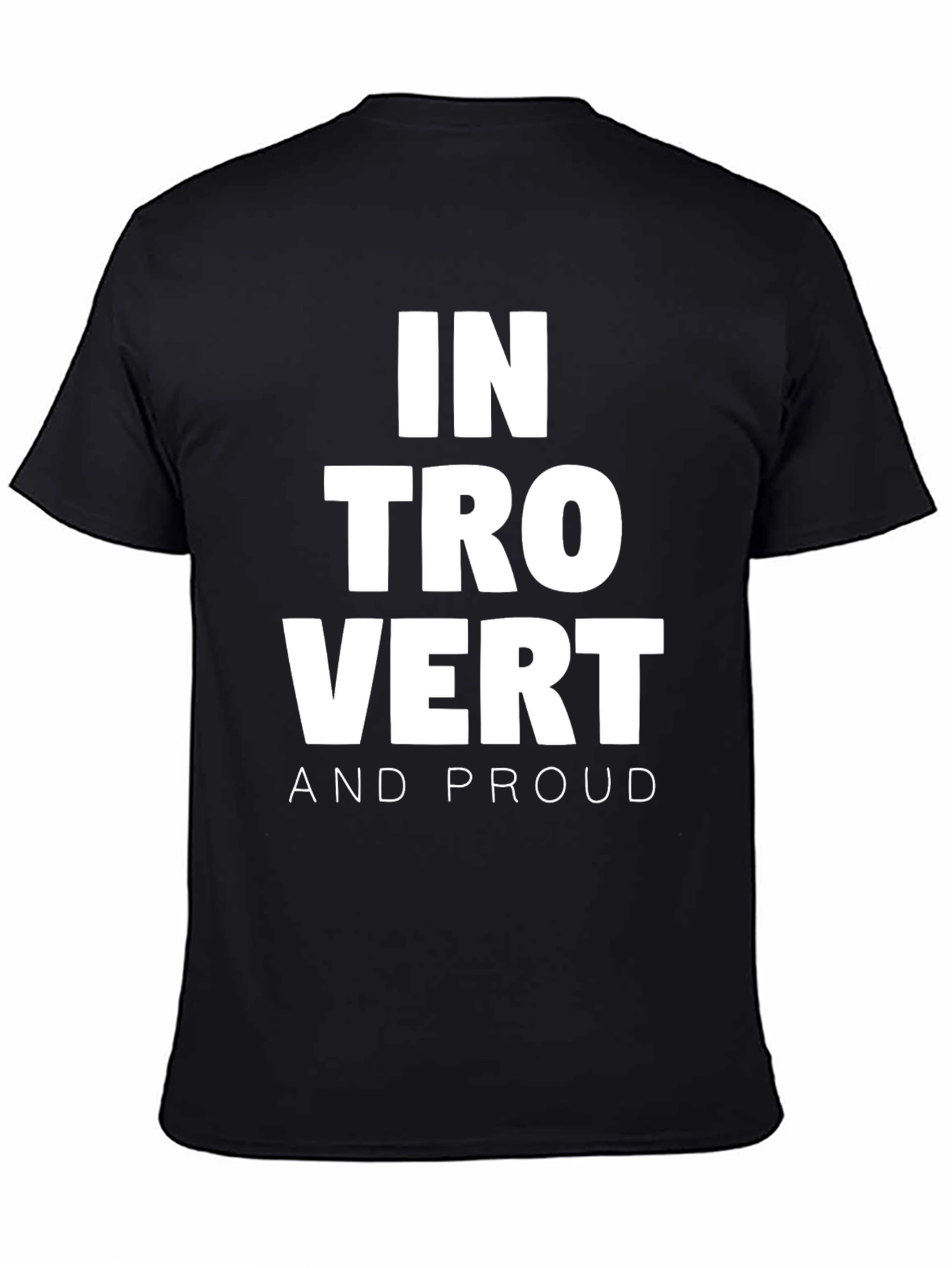 Introvert and Proud Black T-Shirt