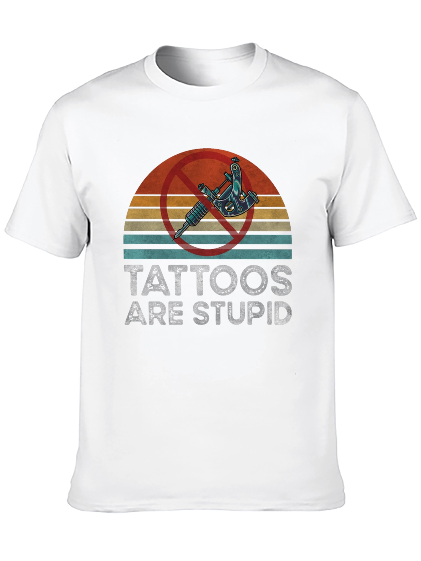 Tattoos are Stupid Graphic Tee