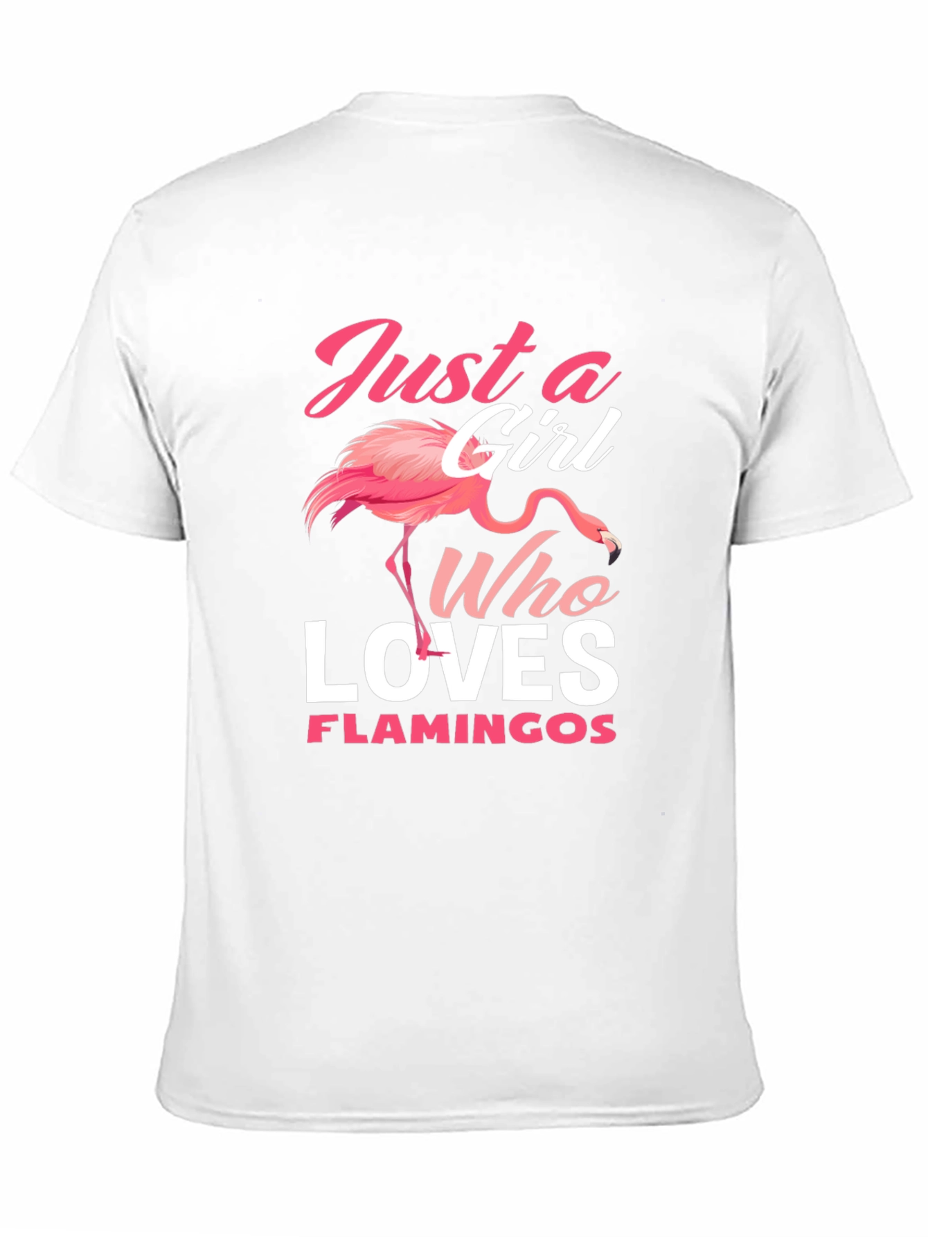 Just A Girl Who Loves Flamingos T-Shirt