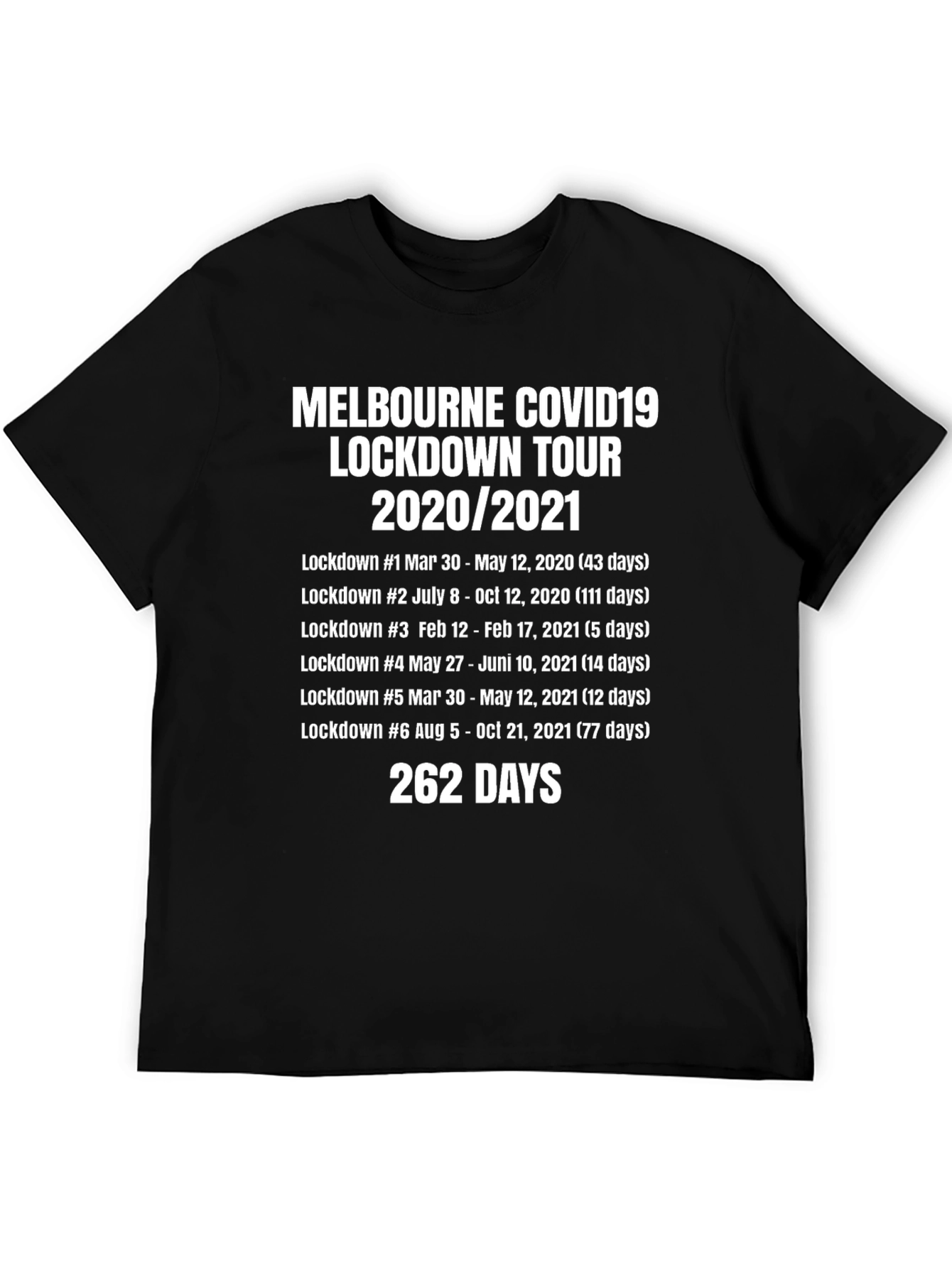 Melbourne COVID Lockdown Tour 2020/2021 T-Shirt