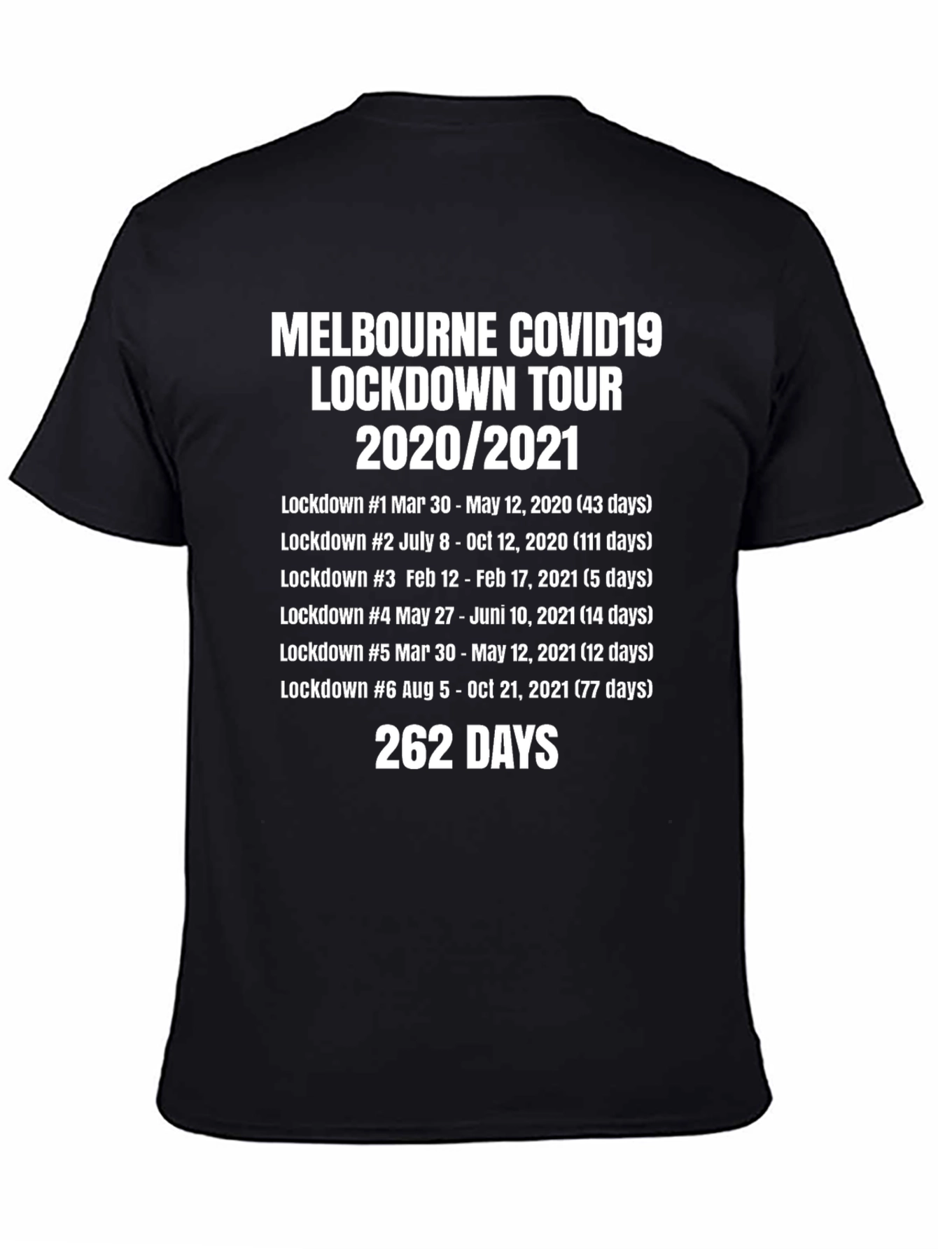 Melbourne COVID Lockdown Tour 2020/2021 T-Shirt