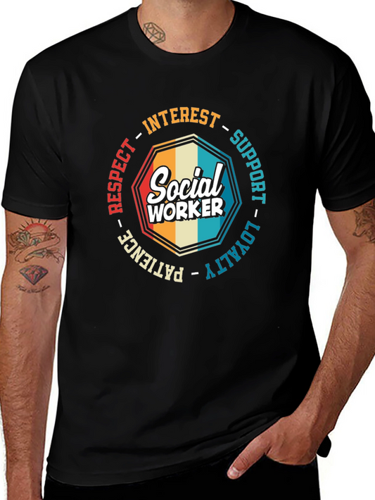 Social Worker T-Shirt: Respect Loyalty & Support