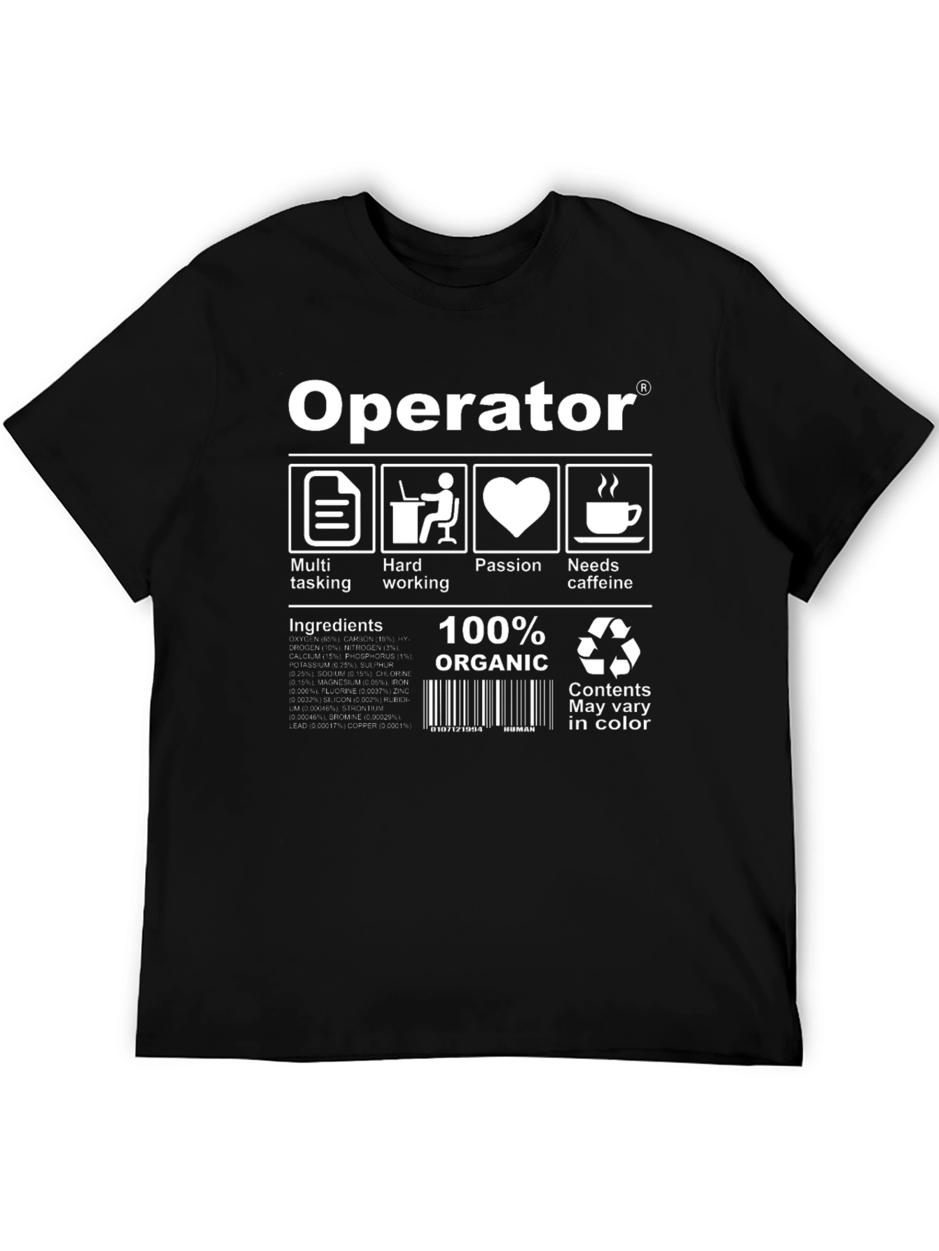Operator T-Shirt - Multitasking Hardworking Passionate