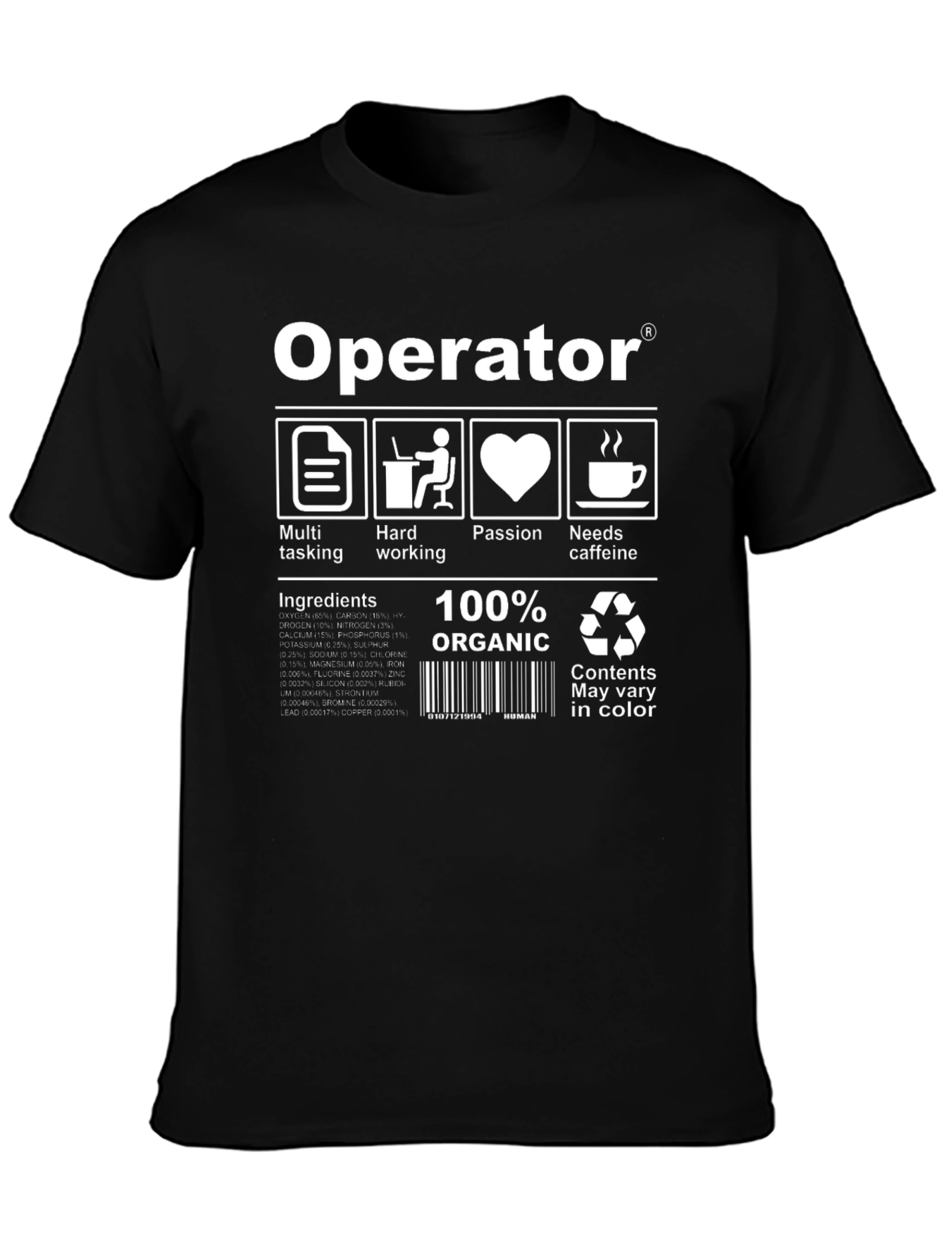 Operator T-Shirt - Multitasking Hardworking Passionate