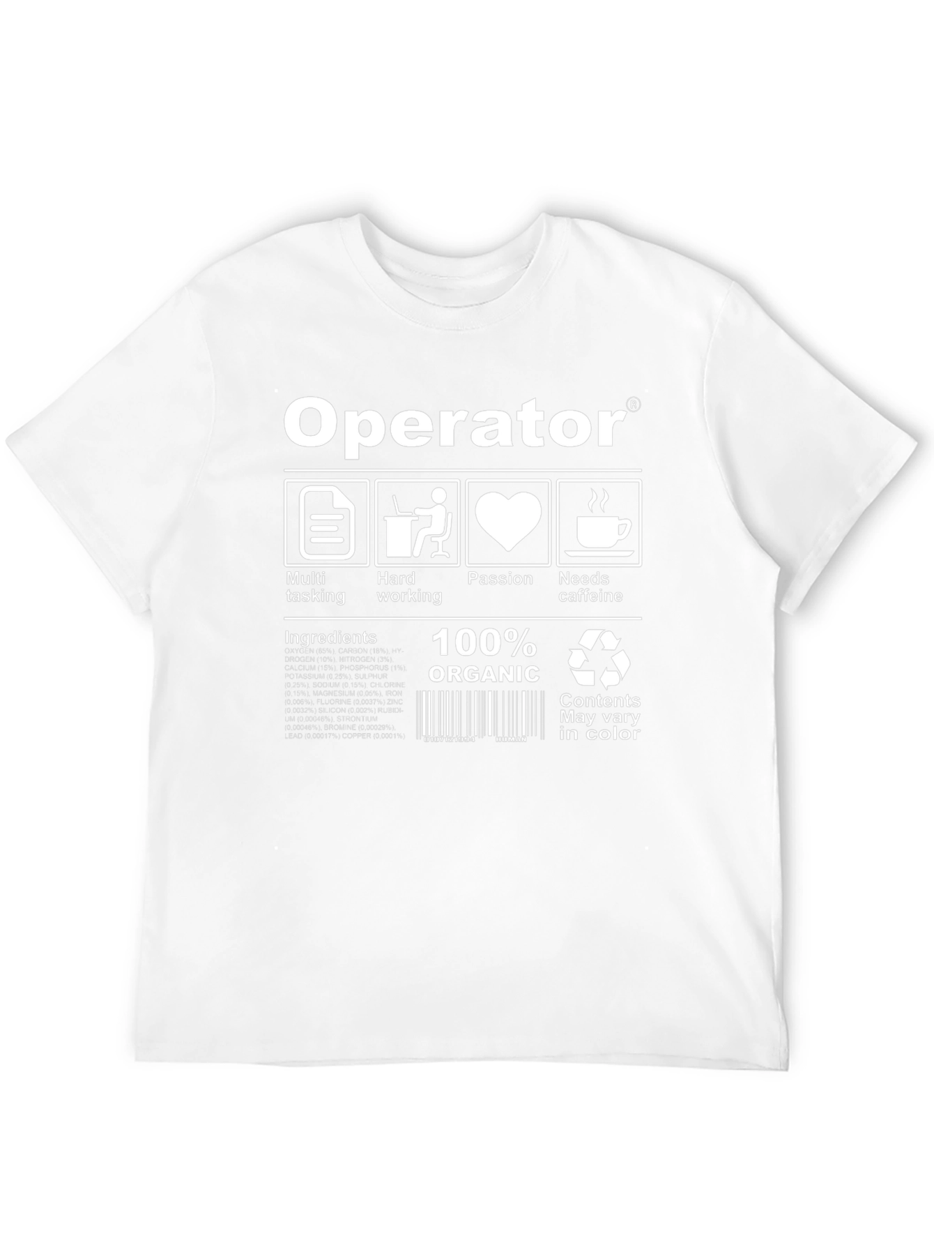 Operator T-Shirt - Multitasking Hardworking Passionate
